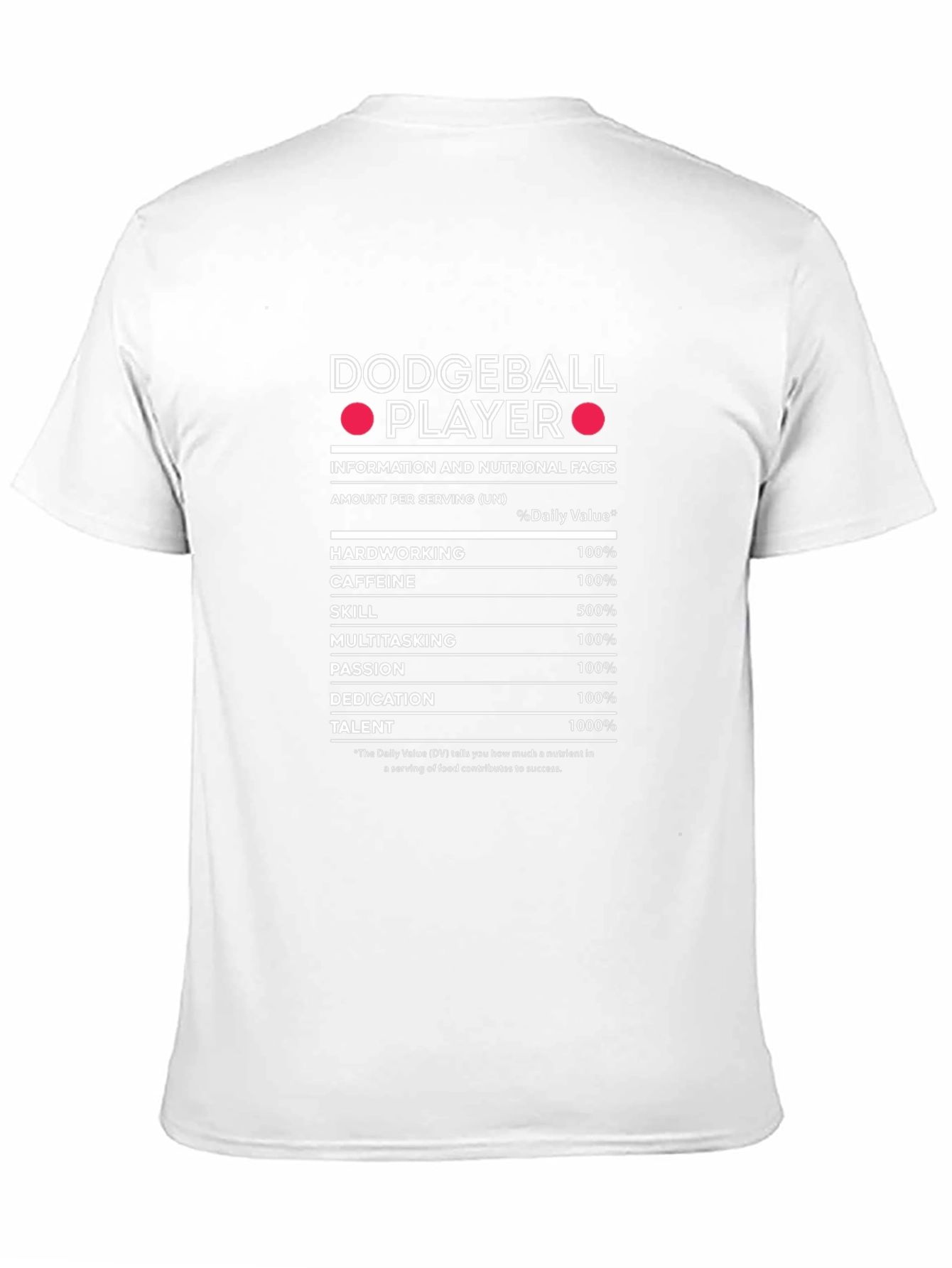 Dodgeball Player Nutrition Facts T-Shirt
