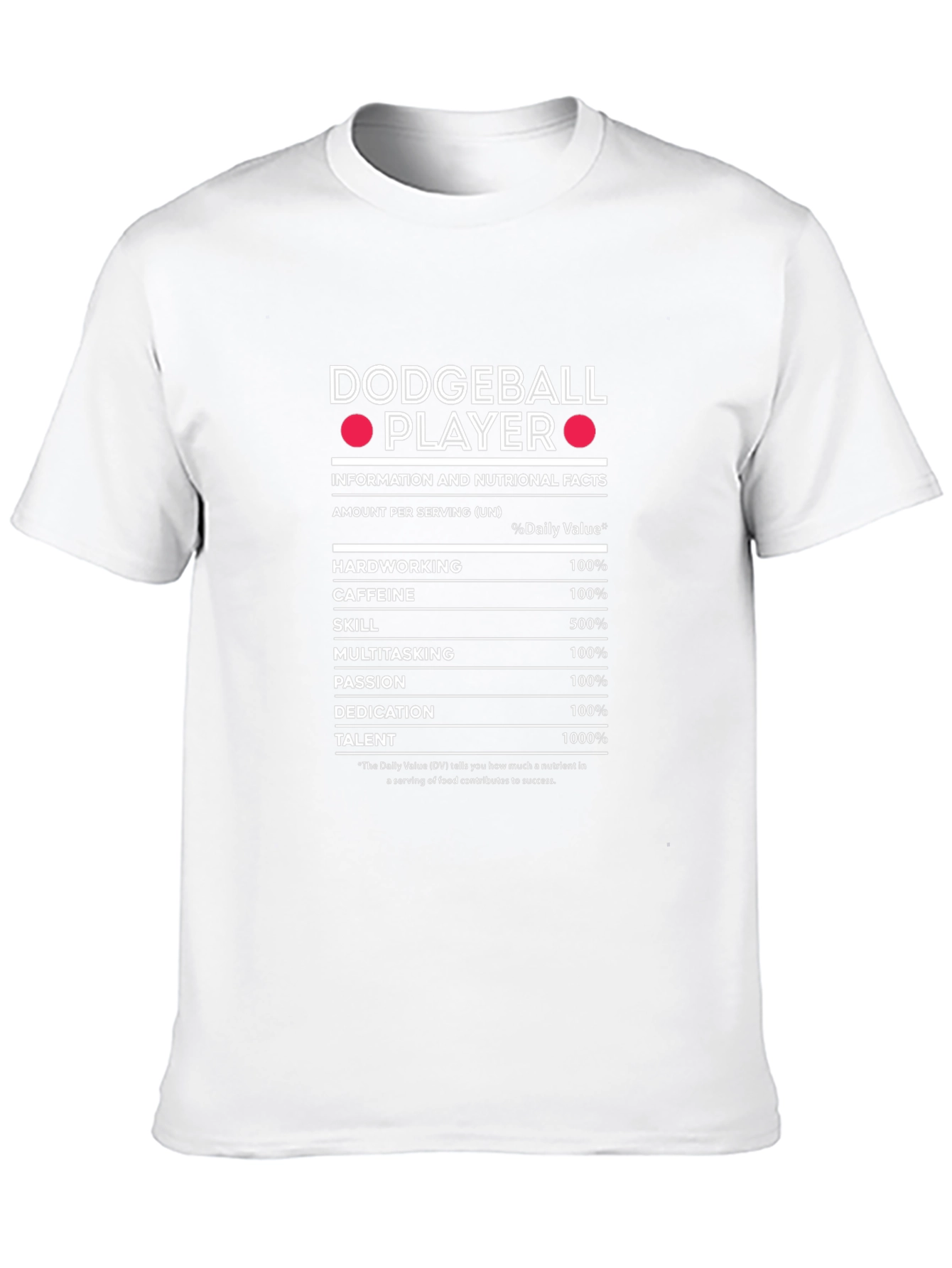 Dodgeball Player Nutrition Facts T-Shirt