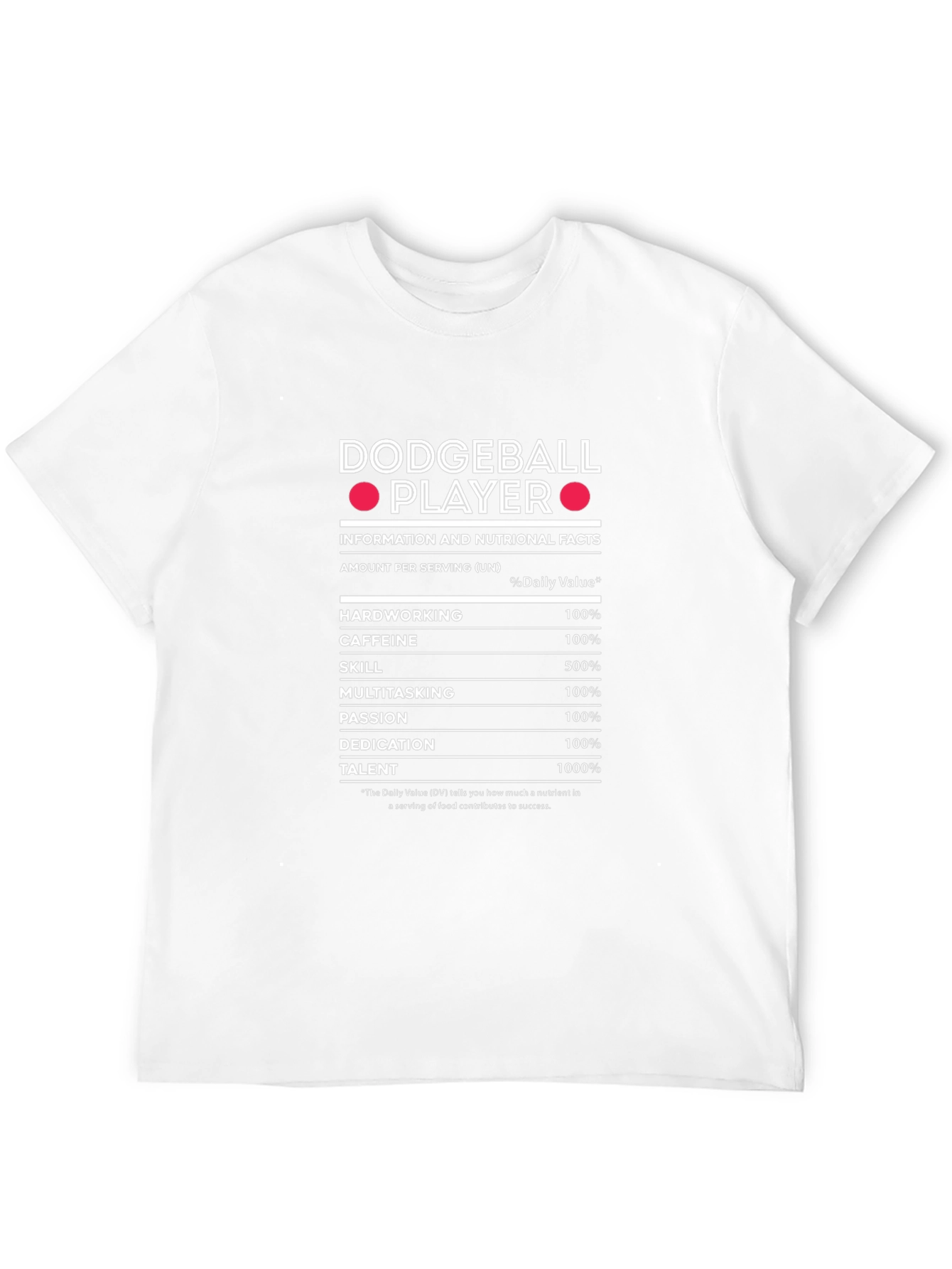 Dodgeball Player Nutrition Facts T-Shirt