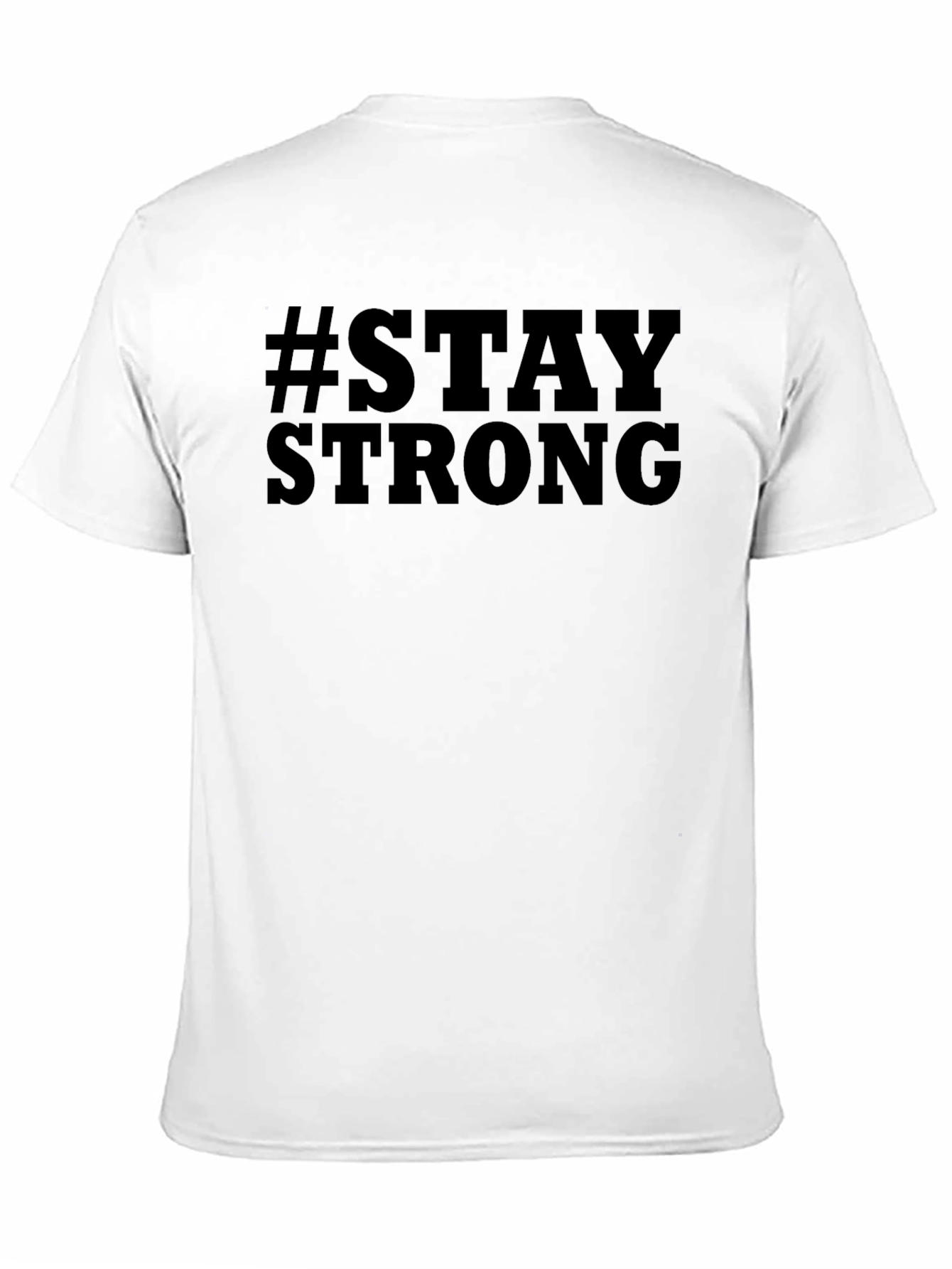 #Stay Strong Graphic Black T-Shirt