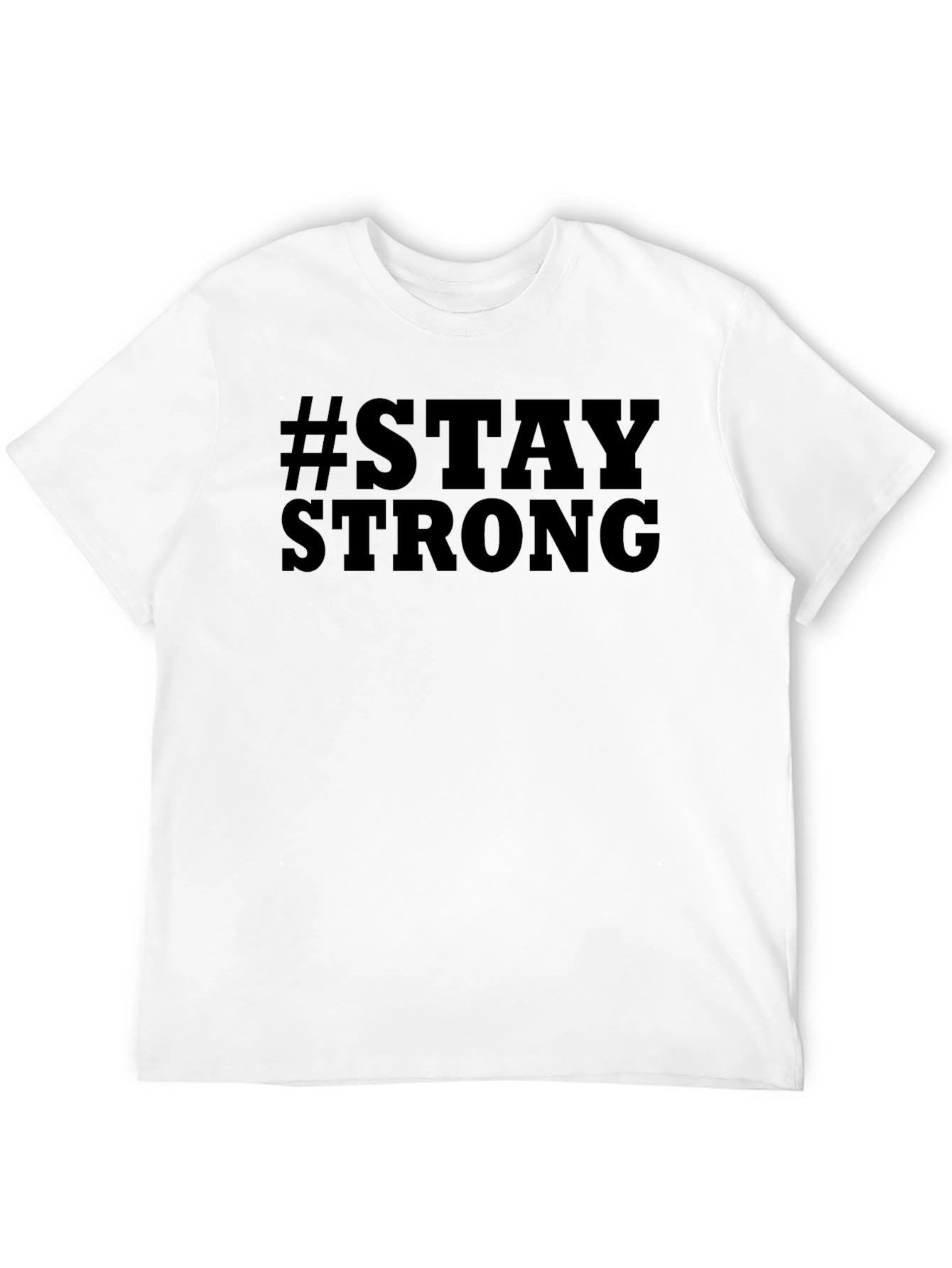#Stay Strong Graphic Black T-Shirt