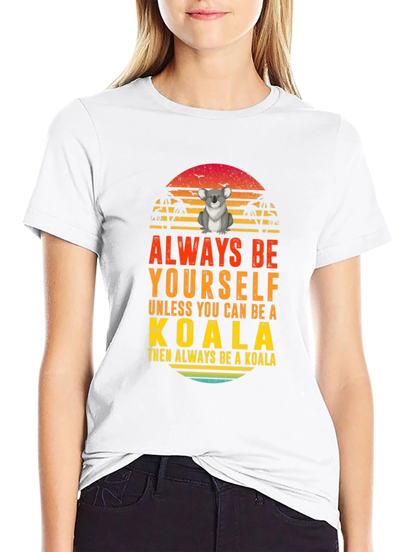 Always Be Yourself Koala Graphic T-Shirt