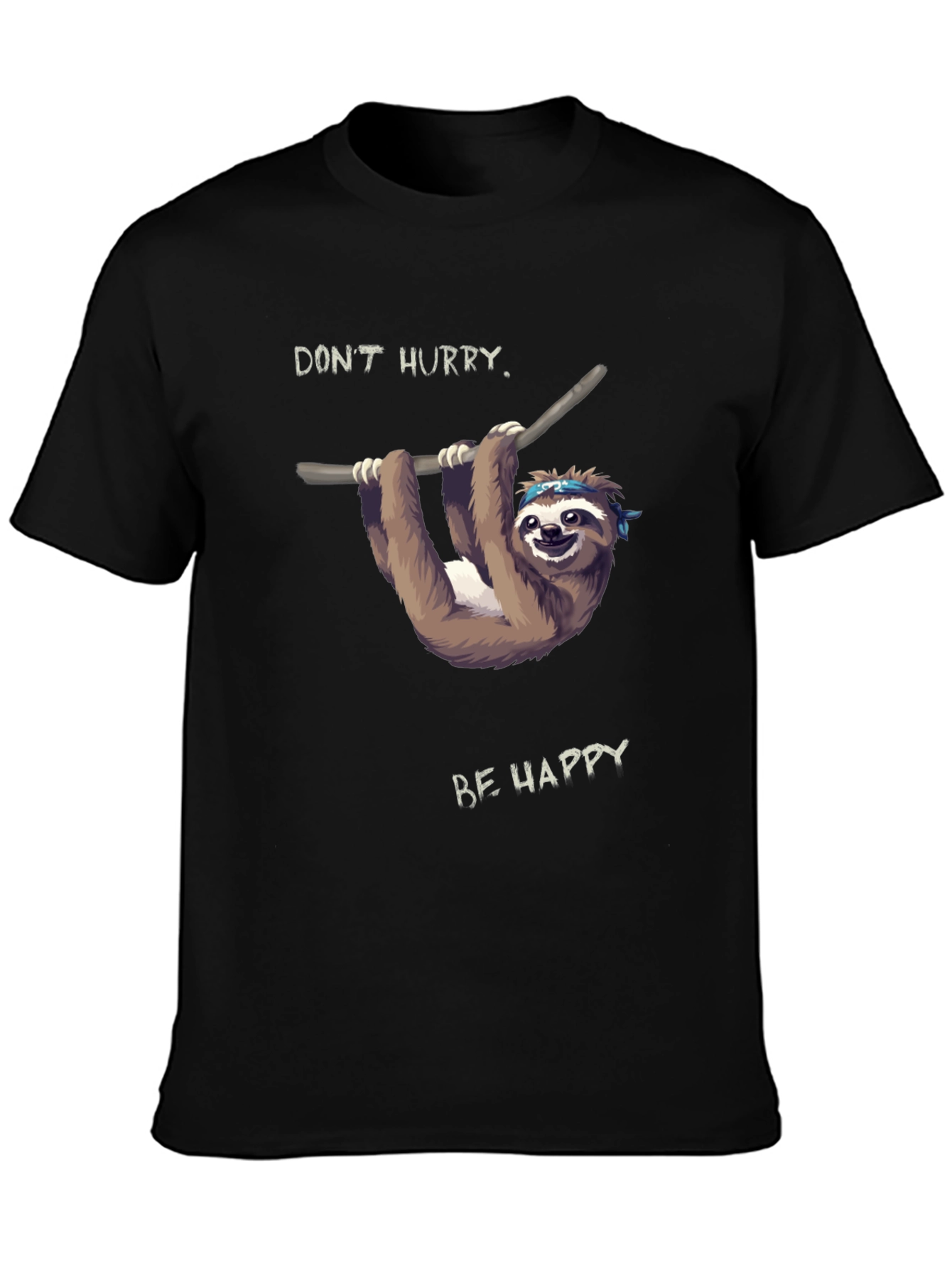 Dont Hurry Be Happy Sloth T-Shirt - Relaxed Style