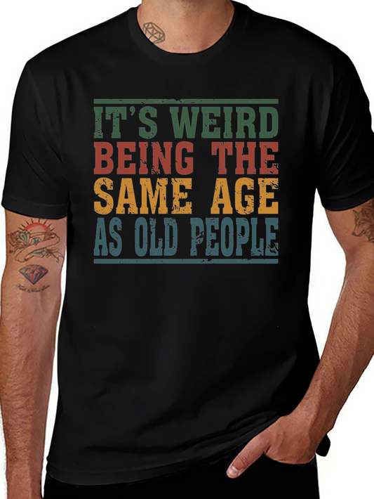 Funny Sarcastic Old People Humor T-Shirt