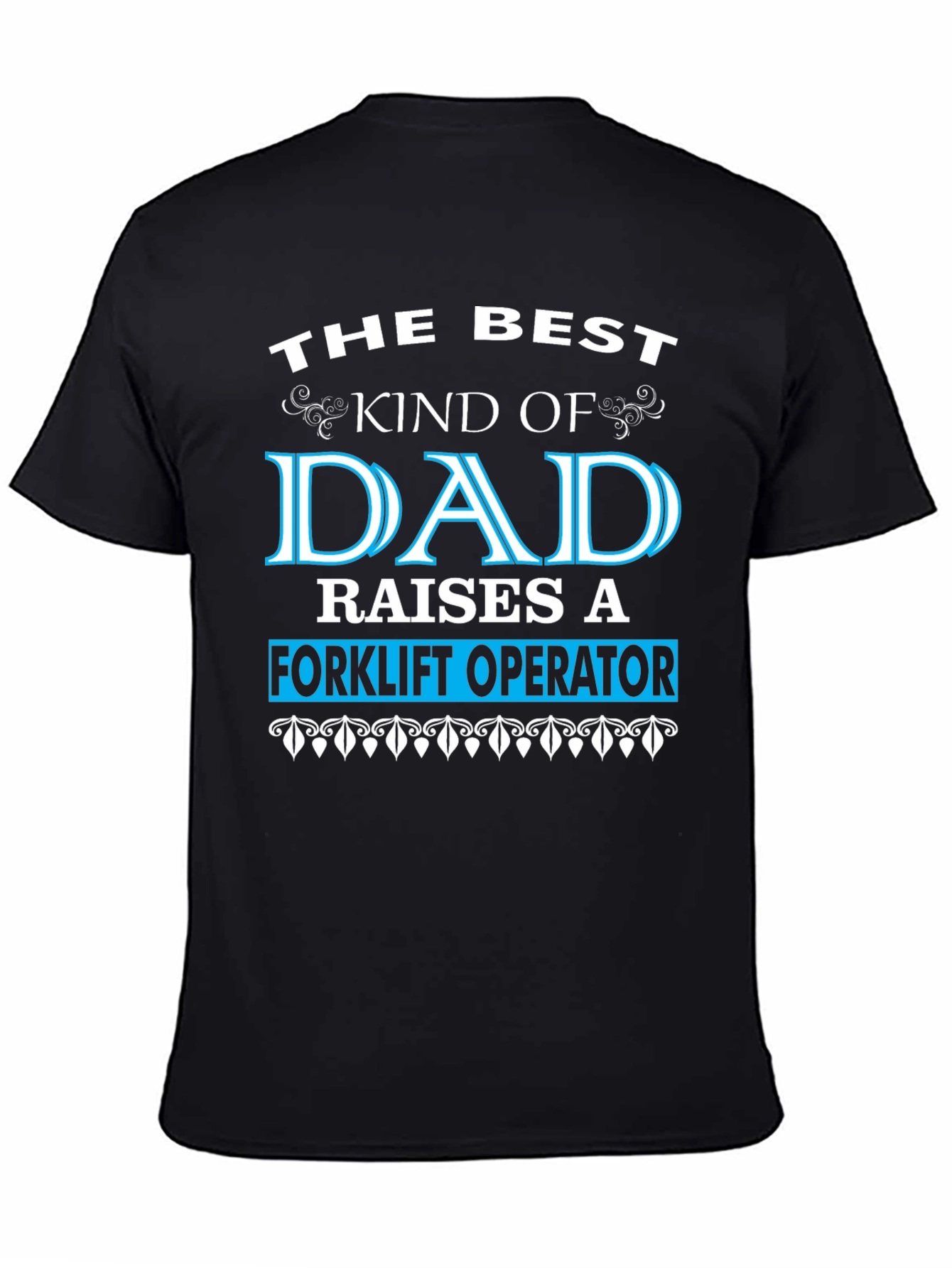 Best Dad Raises Forklift Operator Graphic T-Shirt