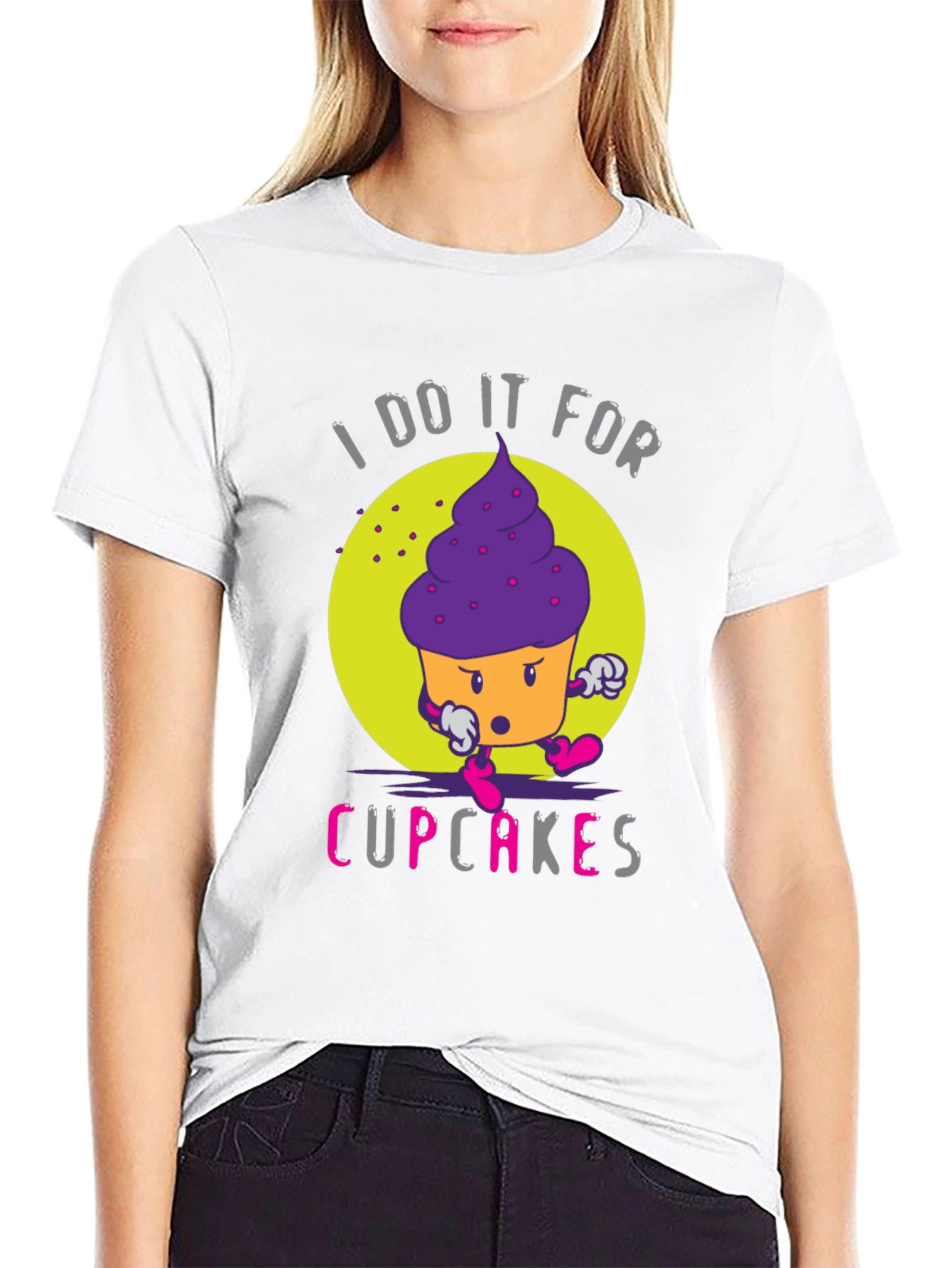 I Do It For Cupcakes Funny Graphic T-Shirt