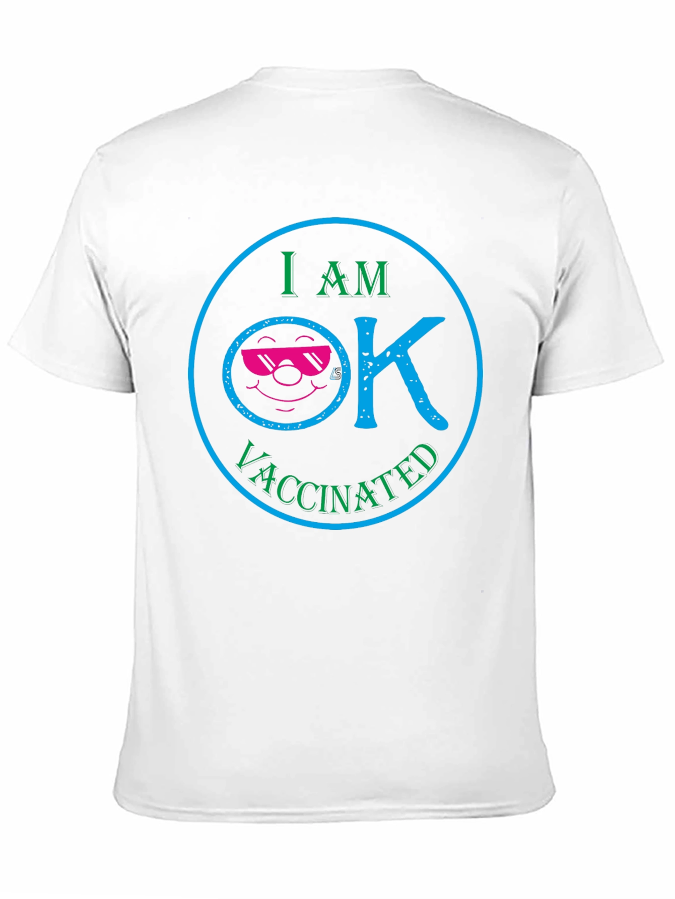 I am OK Vaccinated T-Shirt