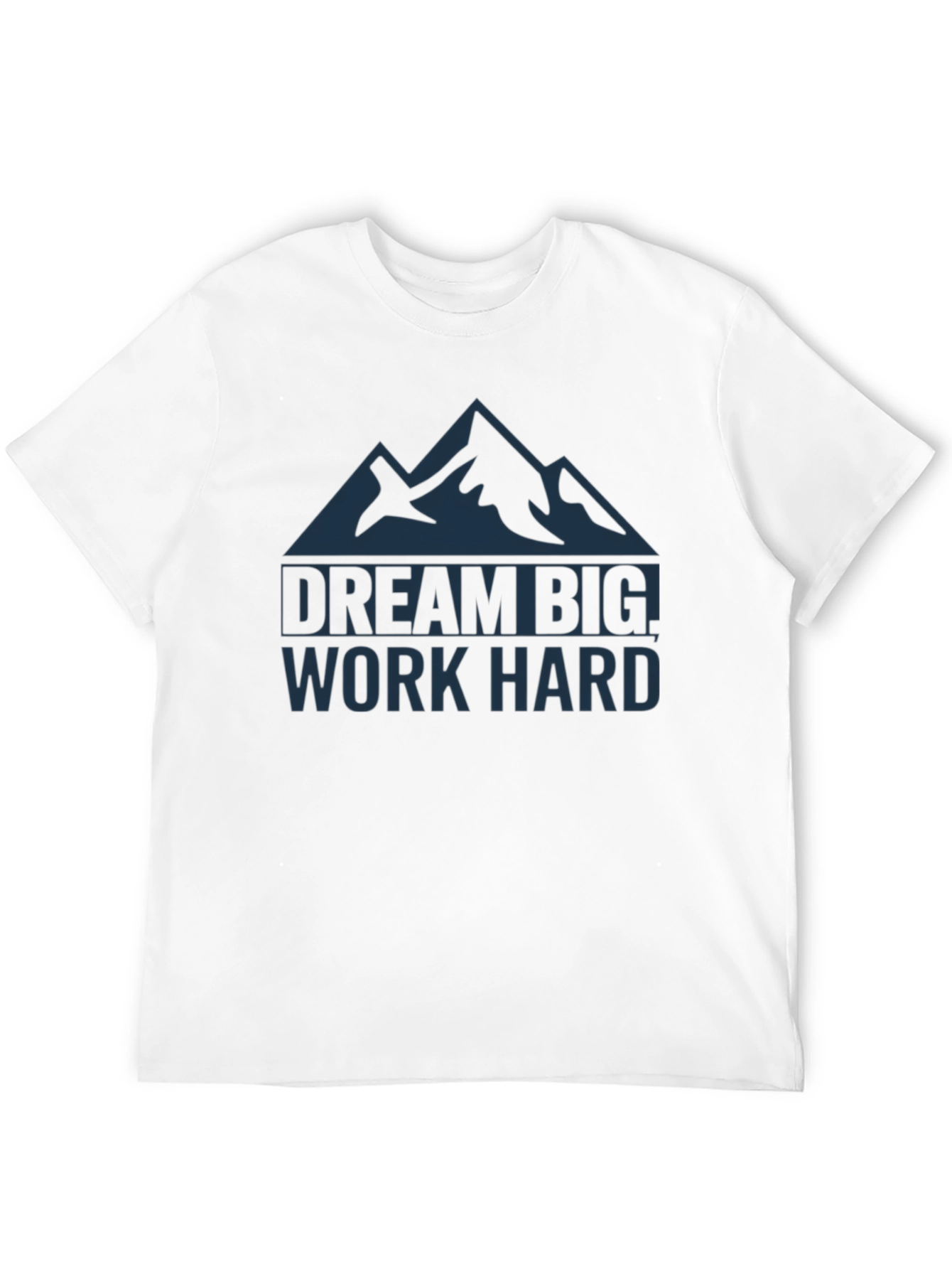 Dream Big Work Hard Black T-Shirt