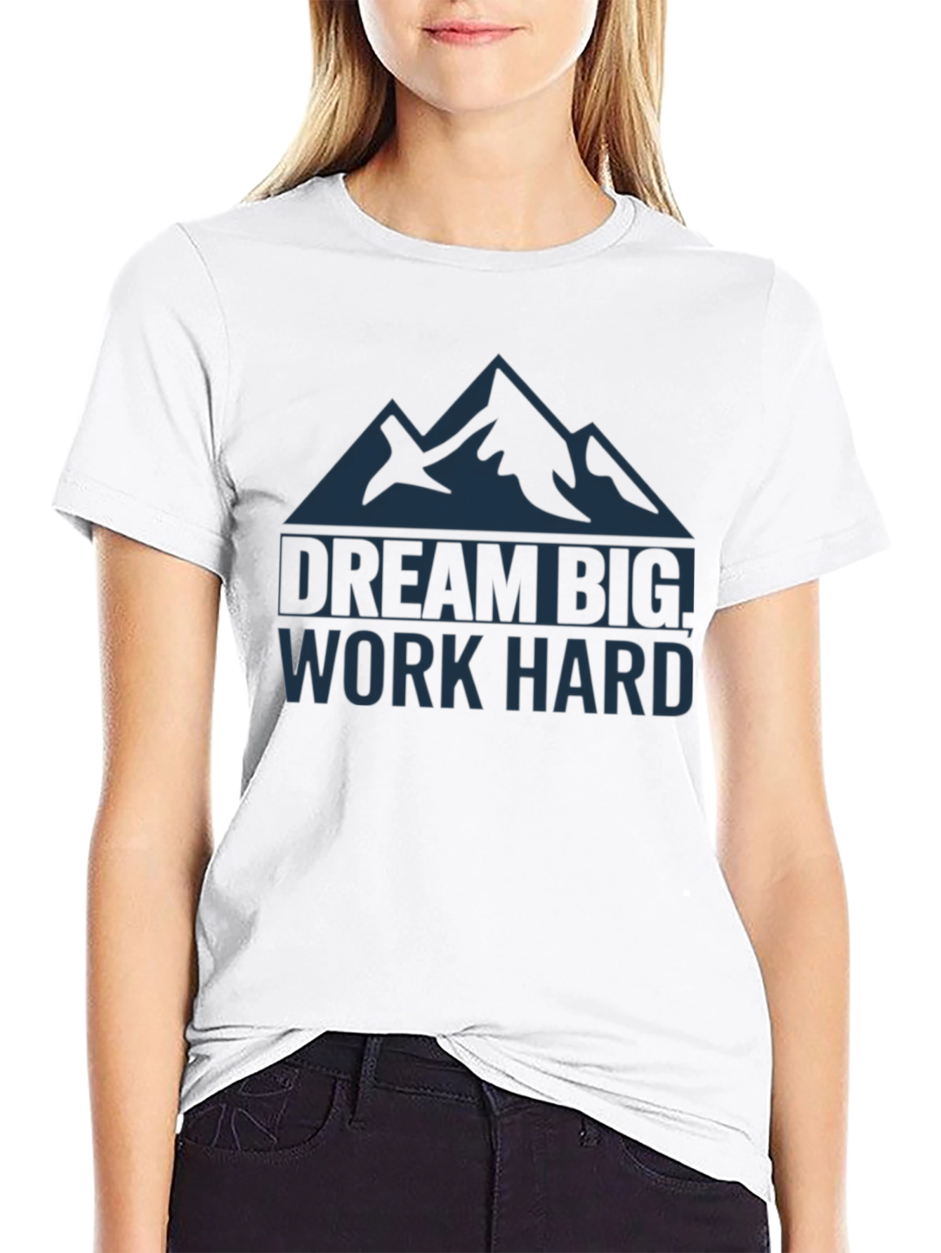 Dream Big Work Hard Black T-Shirt