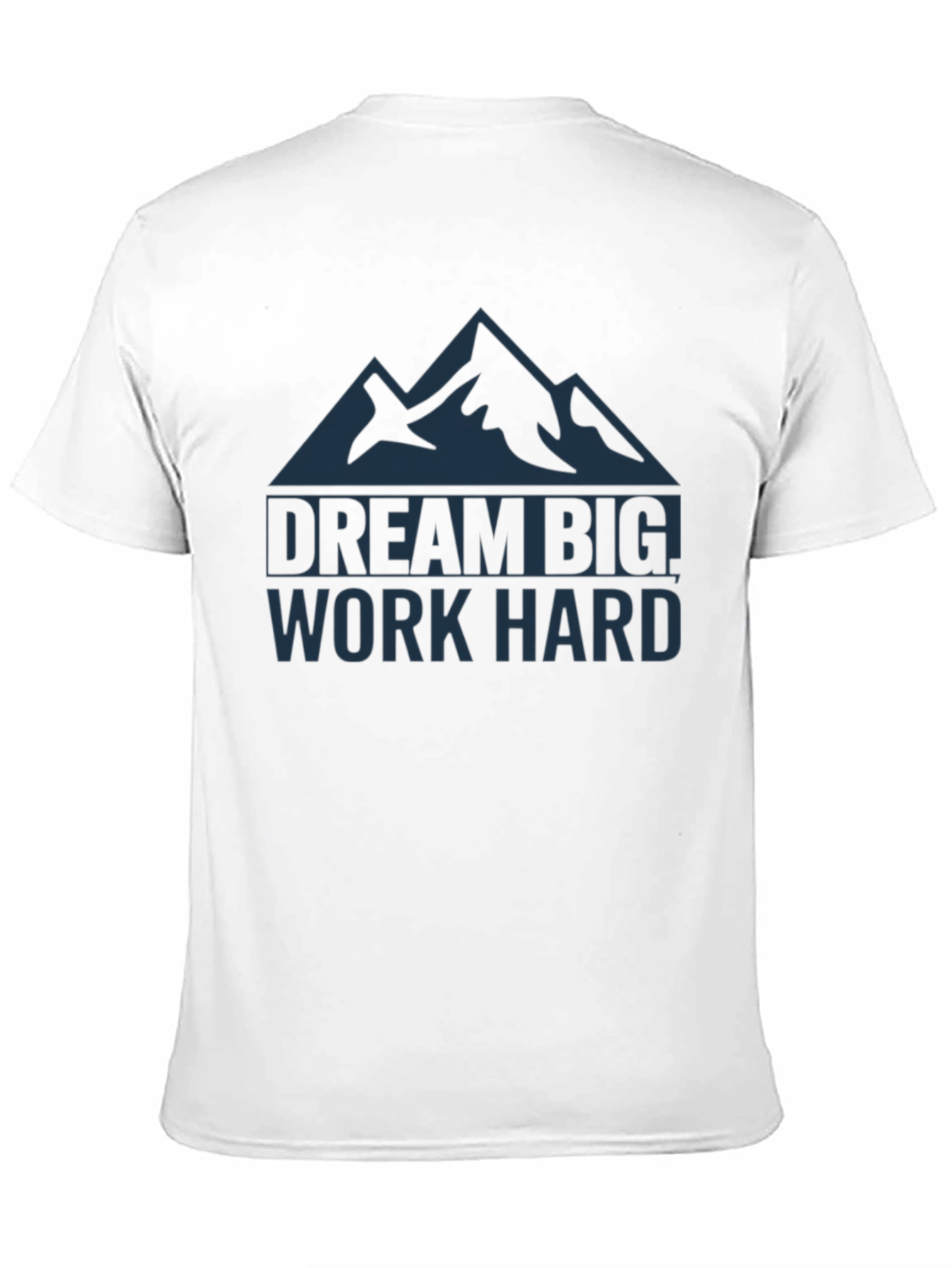 Dream Big Work Hard Black T-Shirt
