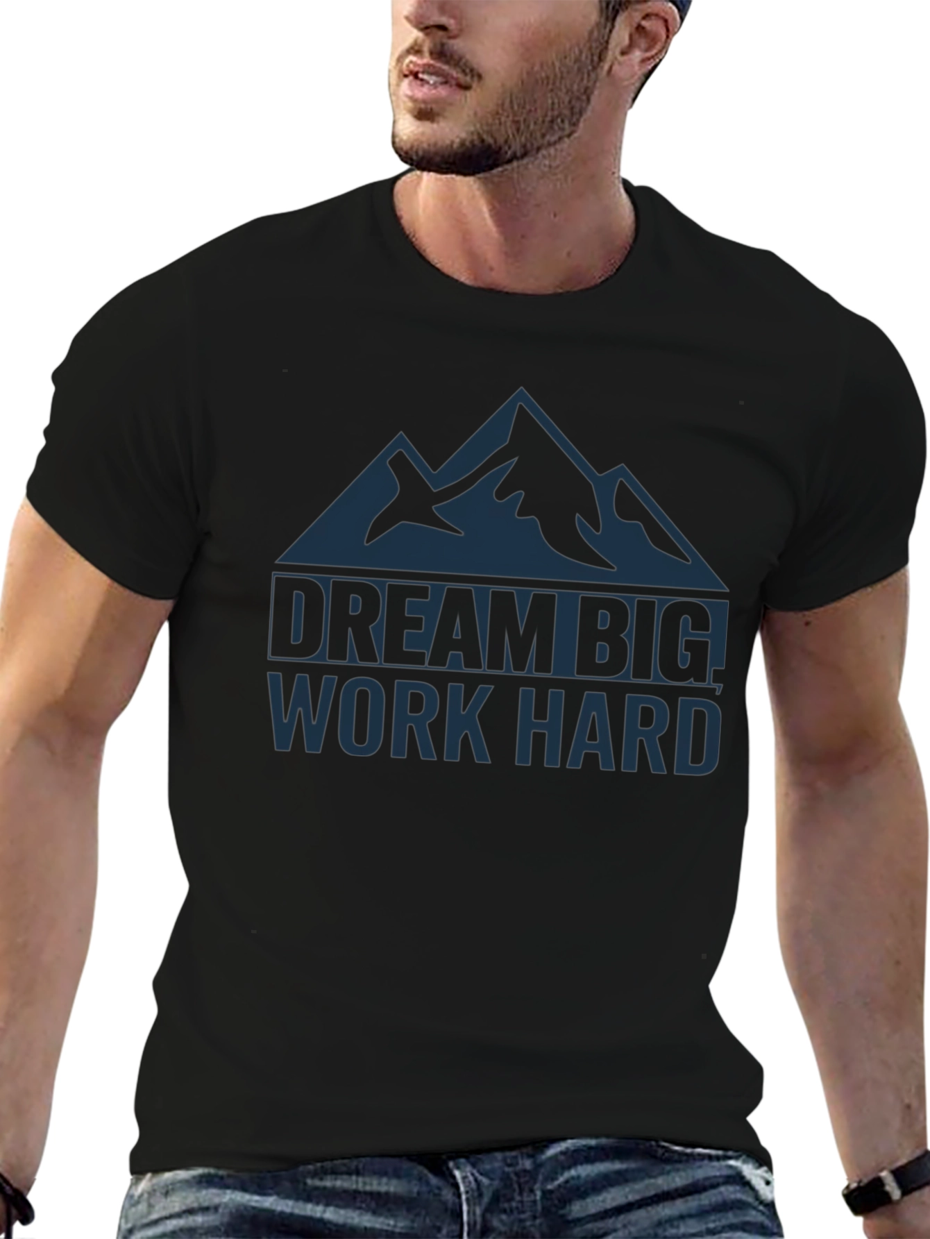 Dream Big Work Hard Black T-Shirt