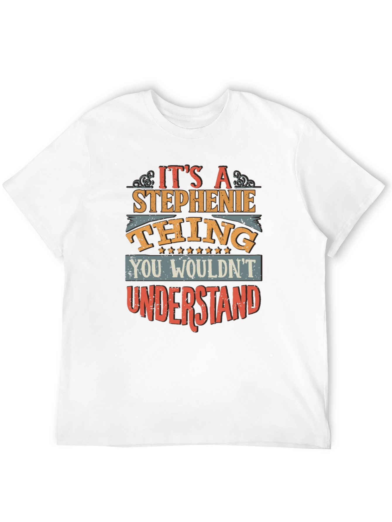Its A Stephenie Thing T-Shirt