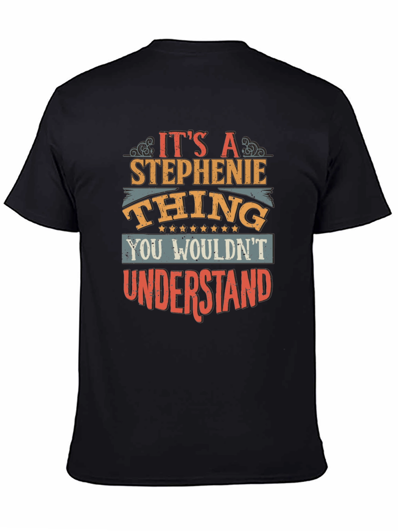 Its A Stephenie Thing T-Shirt