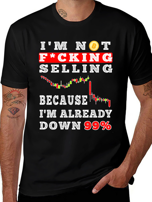Bitcoin Investment Humor T-Shirt - Down 99%