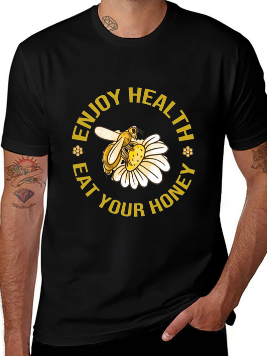 Enjoy Health Eat Your Honey T-Shirt - Bee & Daisy Design