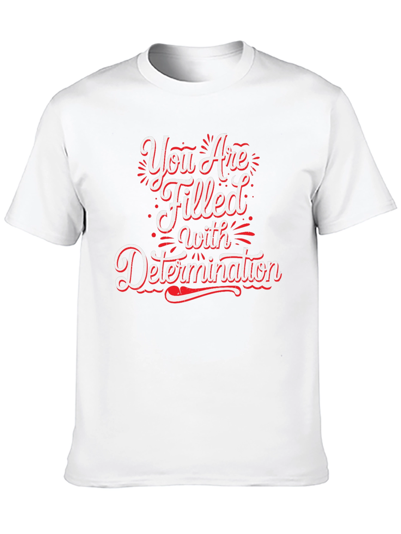 Determined Graphic Tee - Inspirational Motivation Shirt