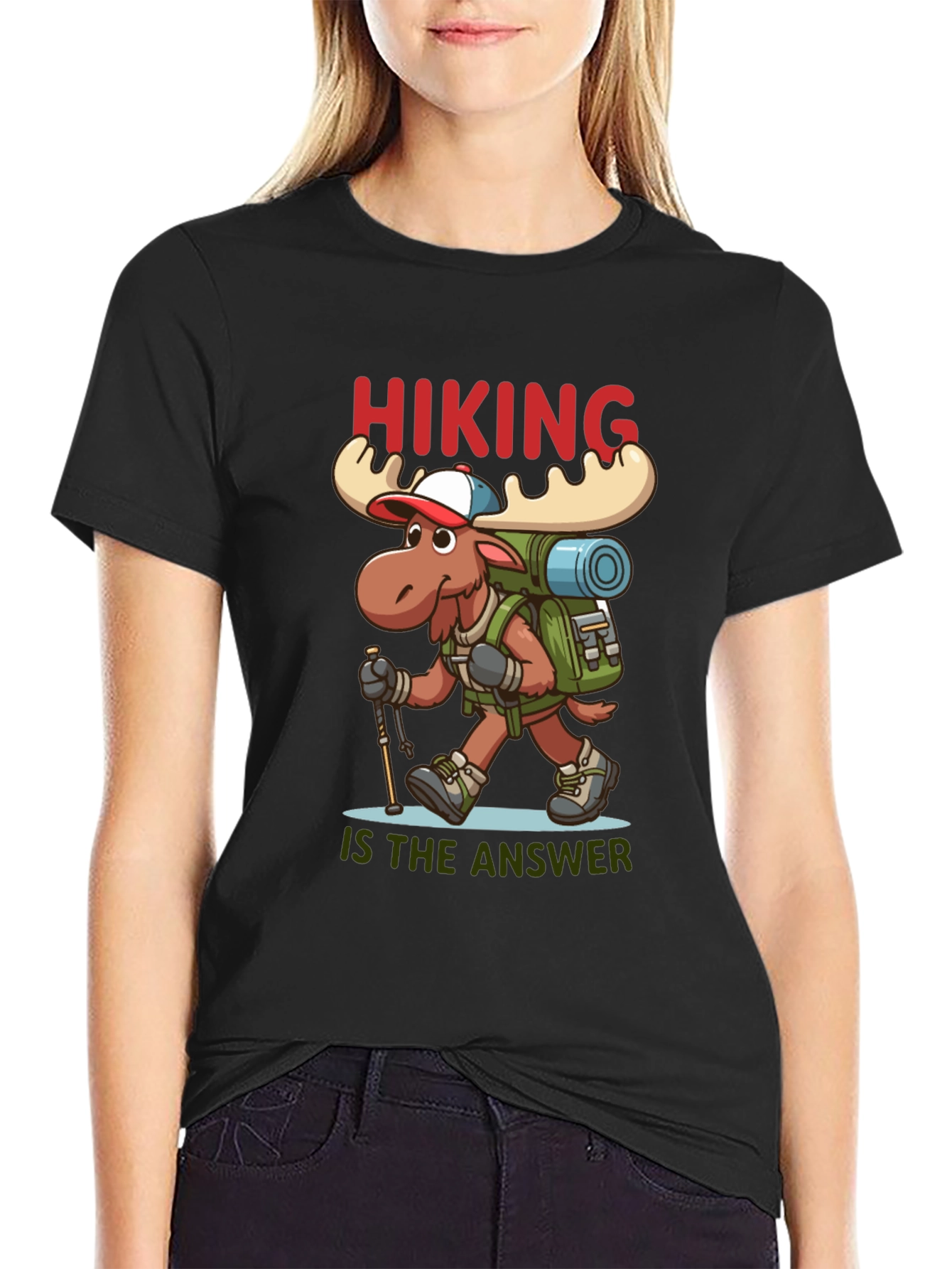 Hiking is the Answer T-Shirt - Moose Design