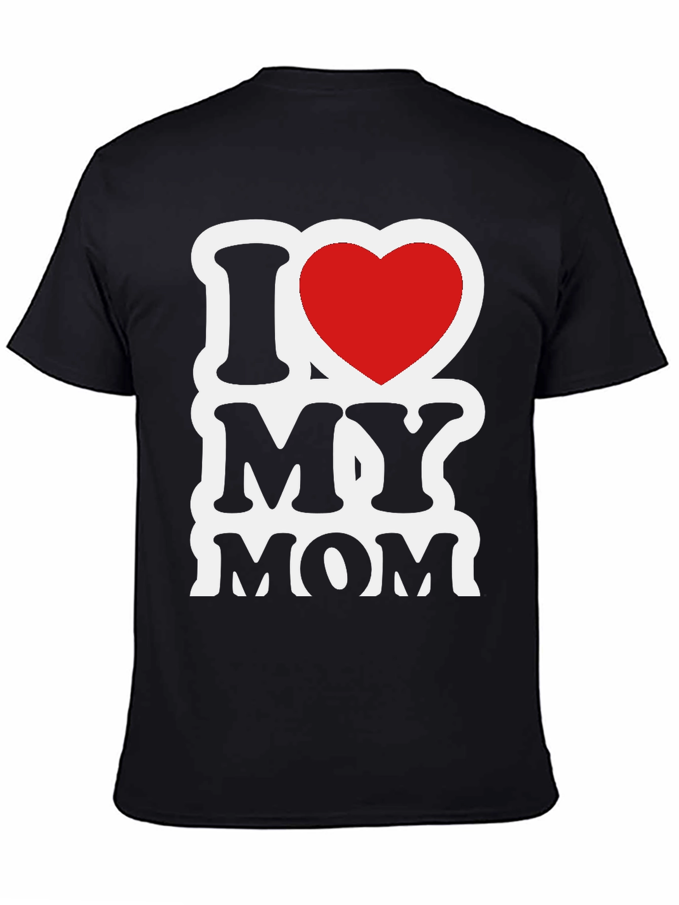 I Love My Mom Graphic T-Shirt - Black