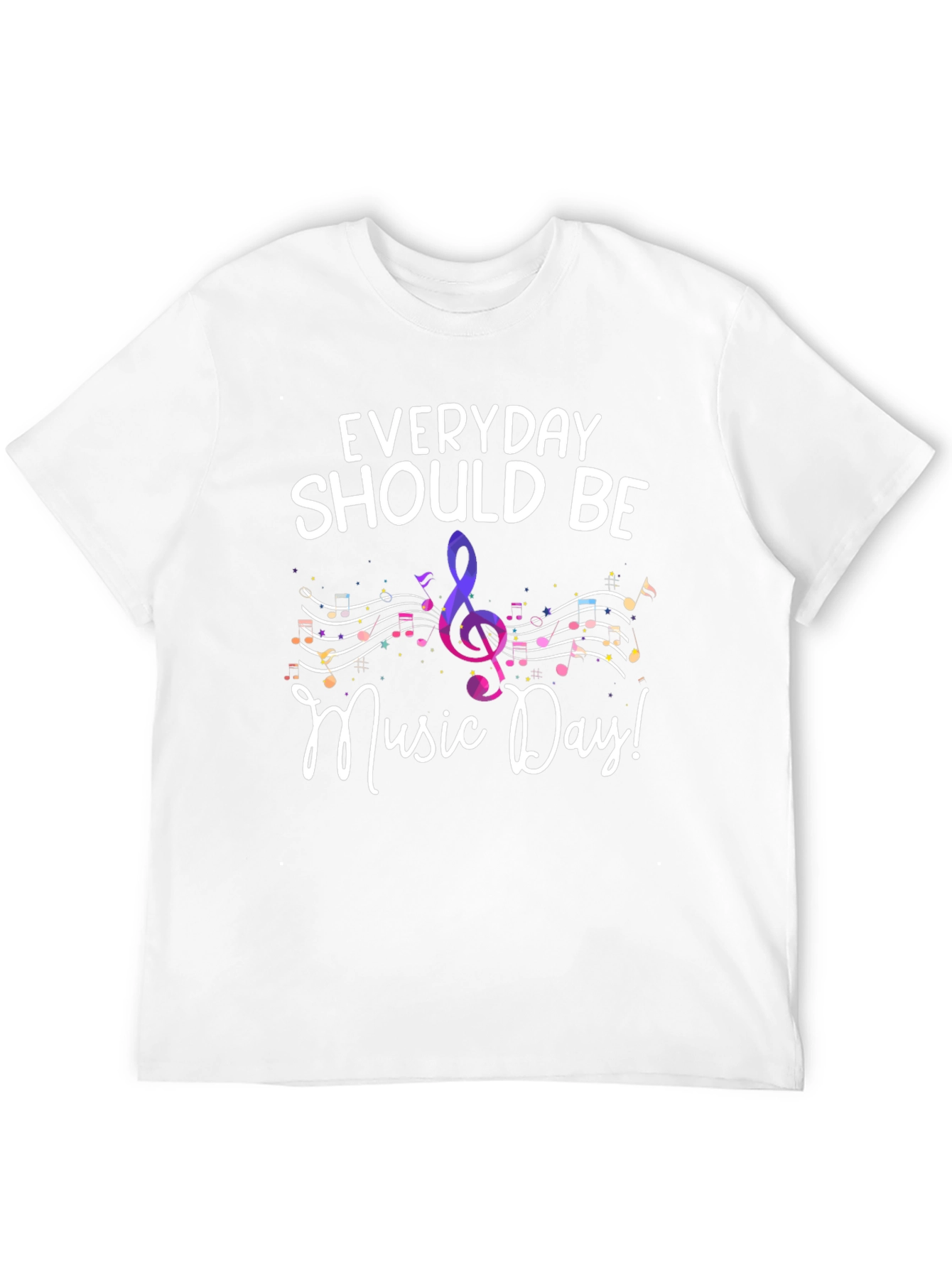 Everyday Should Be Music Day T-Shirt