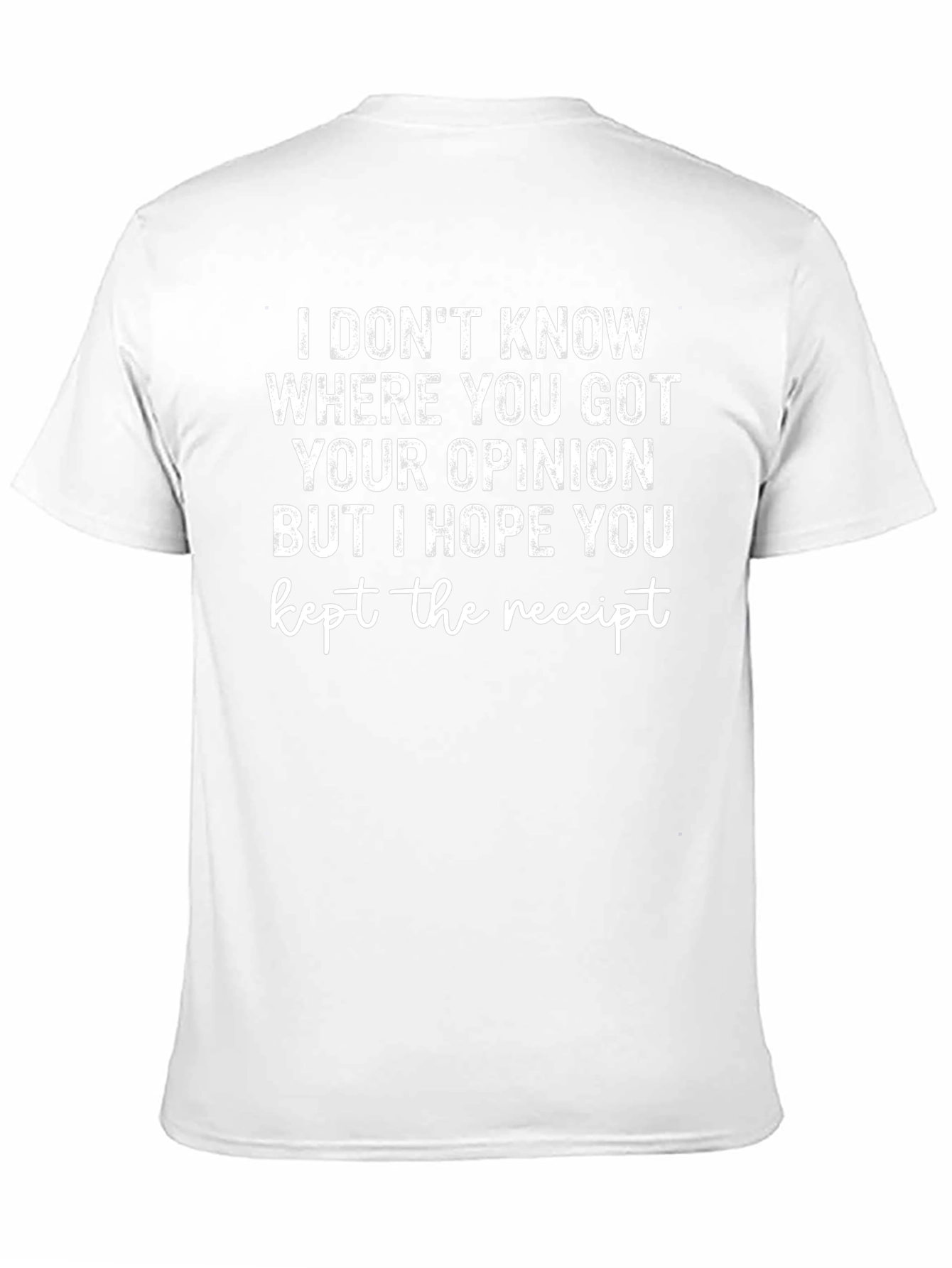 Funny Sarcastic Opinion T-Shirt