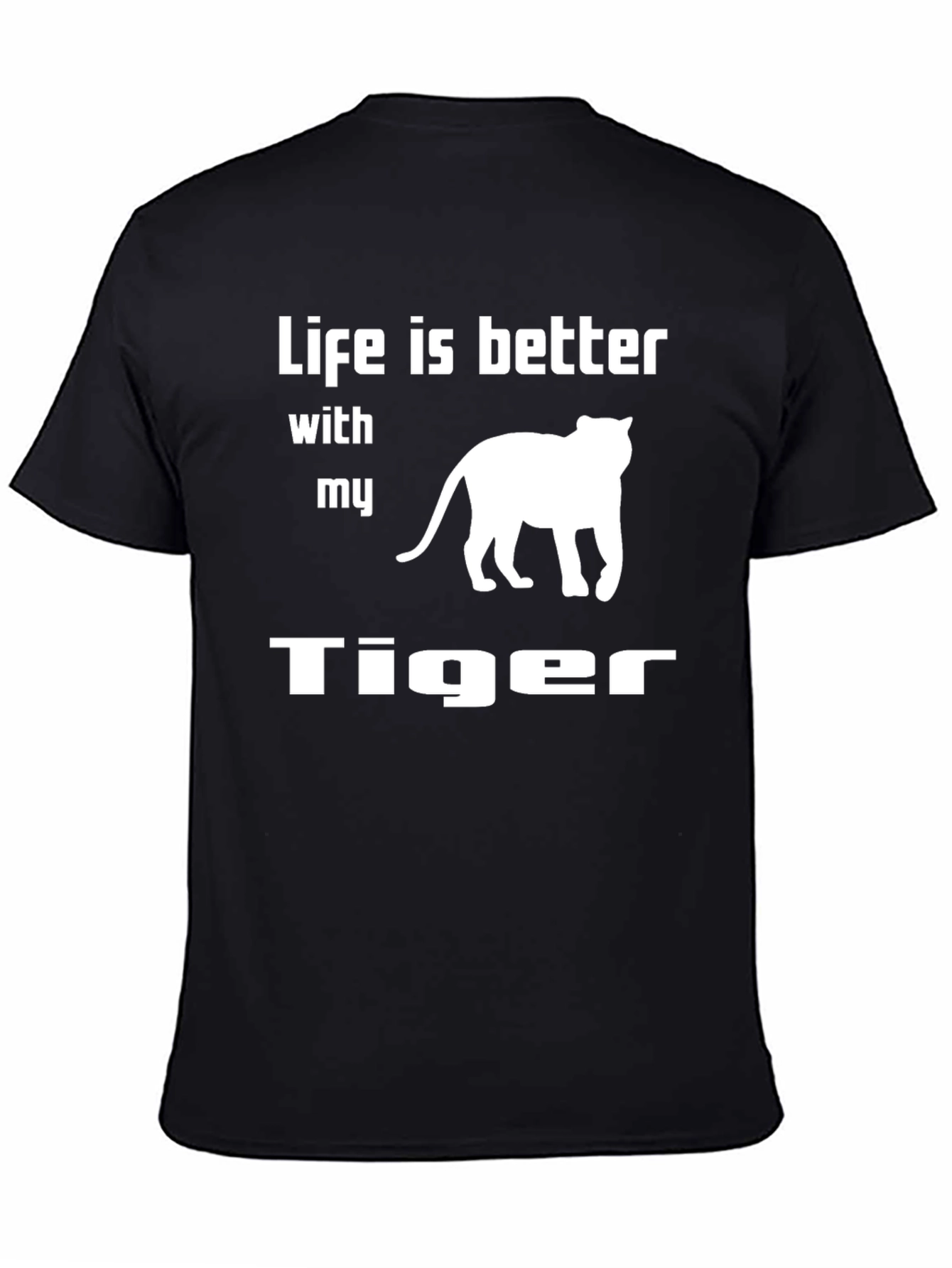 Life is Better With My Tiger Graphic Tee