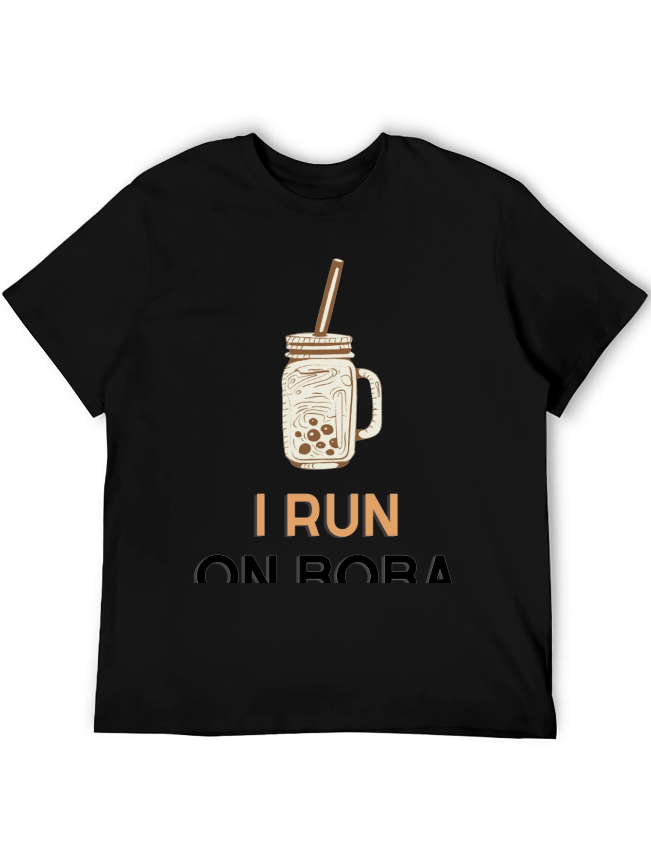 I Run On Boba T-Shirt