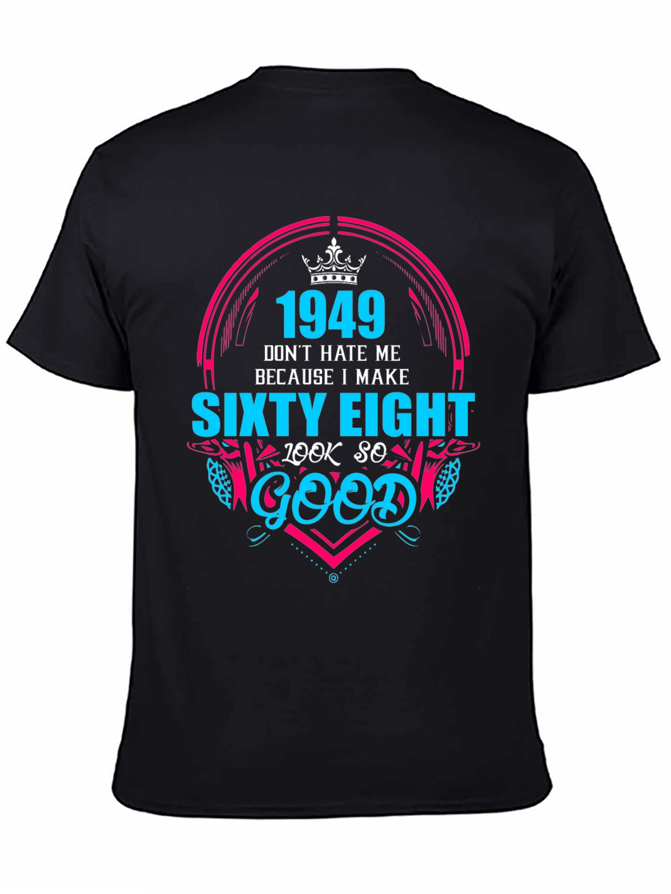 1949 Sixty Eight Birthday Graphic T-Shirt