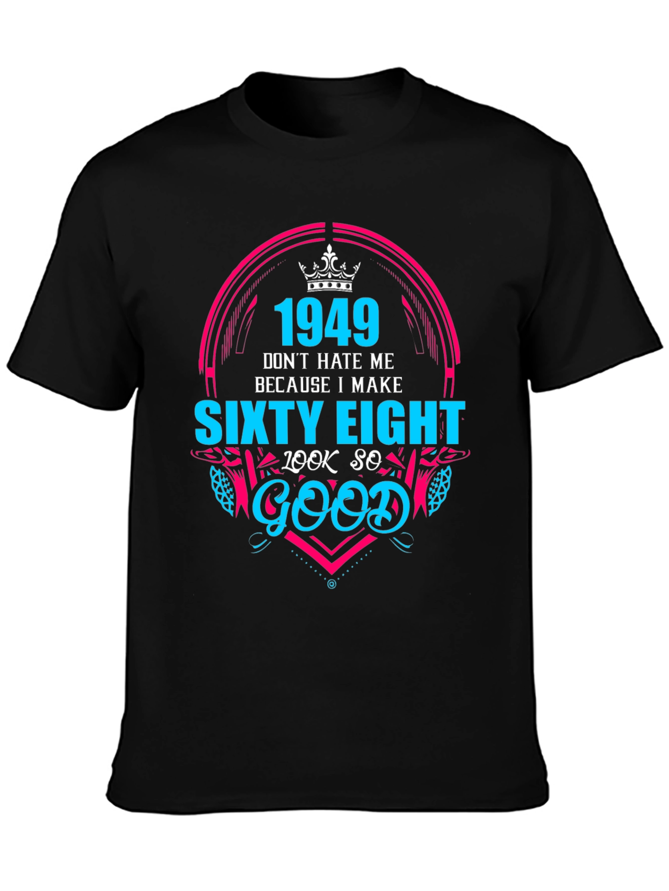 1949 Sixty Eight Birthday Graphic T-Shirt
