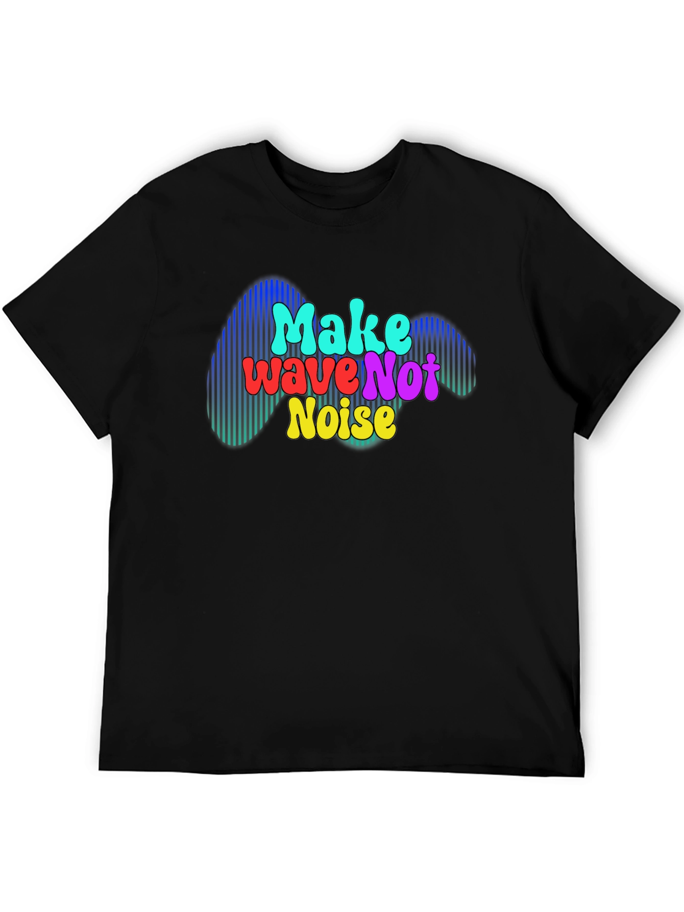 Make Wave Not Noise Graphic T-Shirt