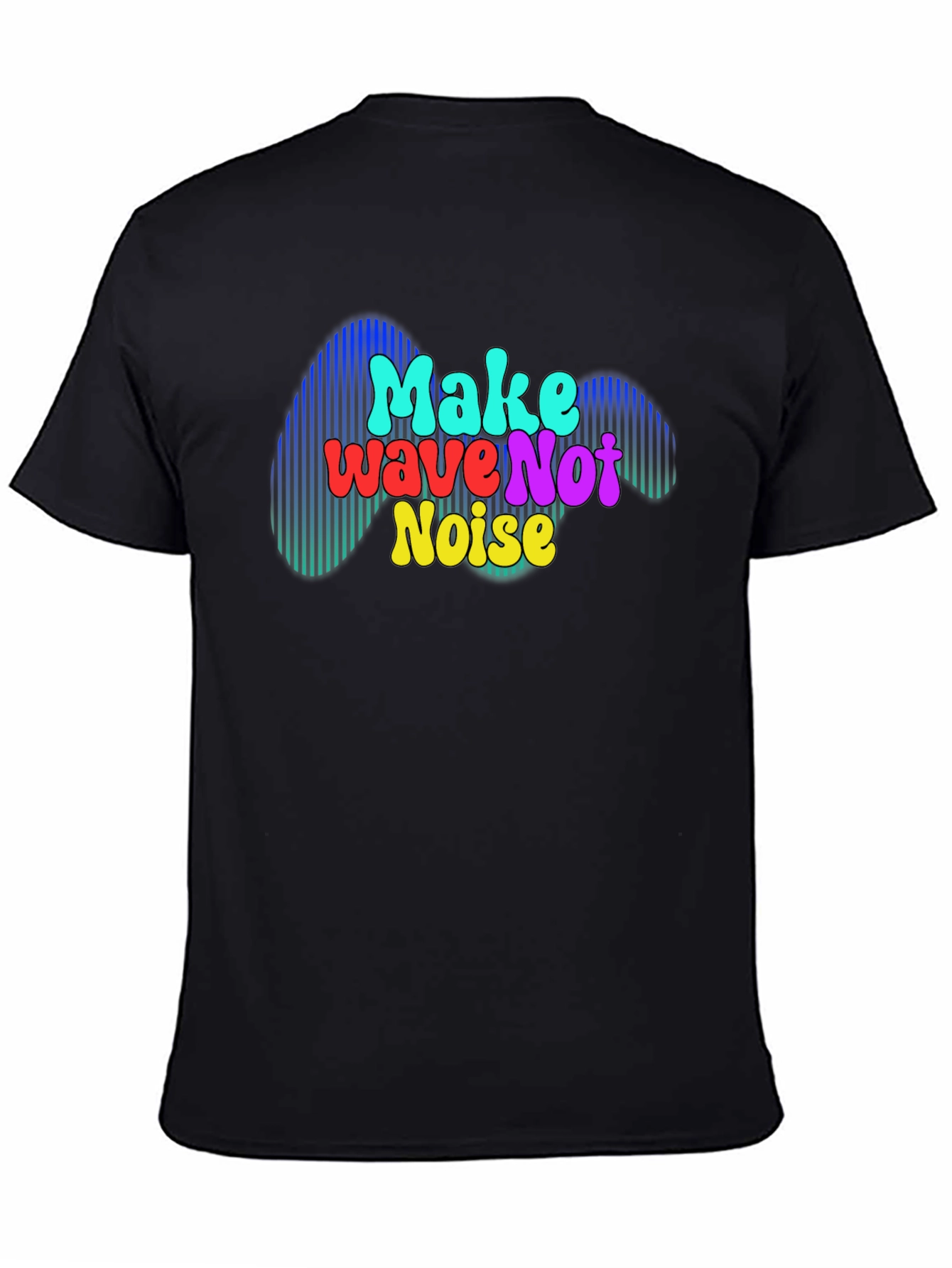 Make Wave Not Noise Graphic T-Shirt