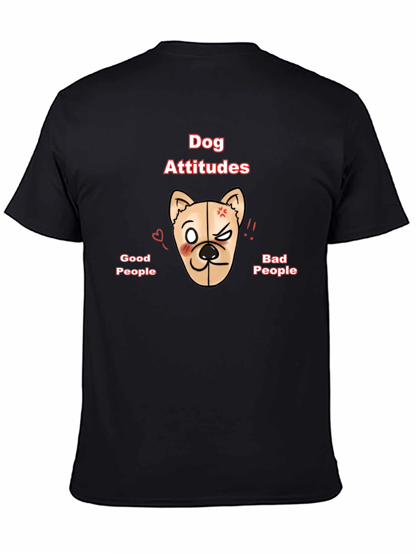 Dog Attitudes Graphic T-Shirt