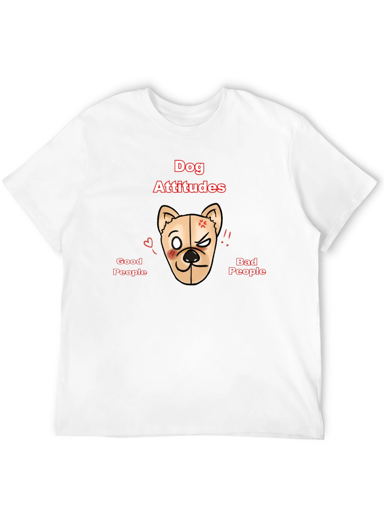 Dog Attitudes Graphic T-Shirt