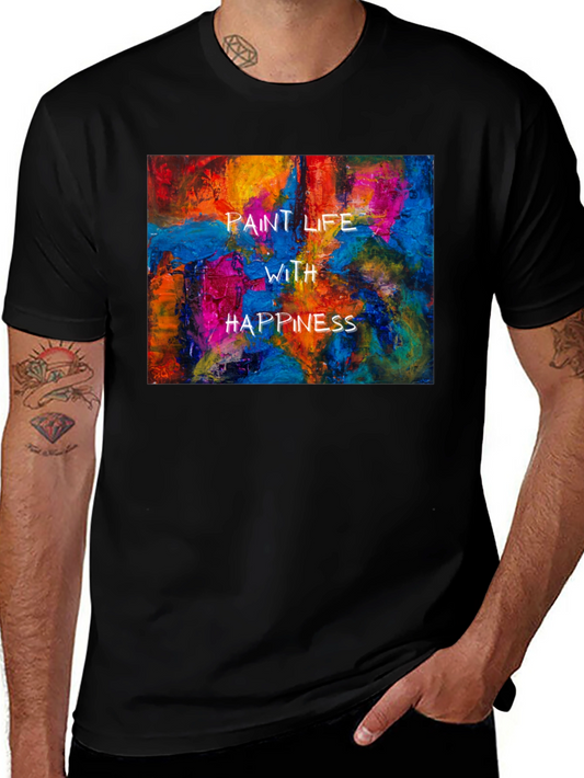 Paint Life With Happiness Graphic Tee