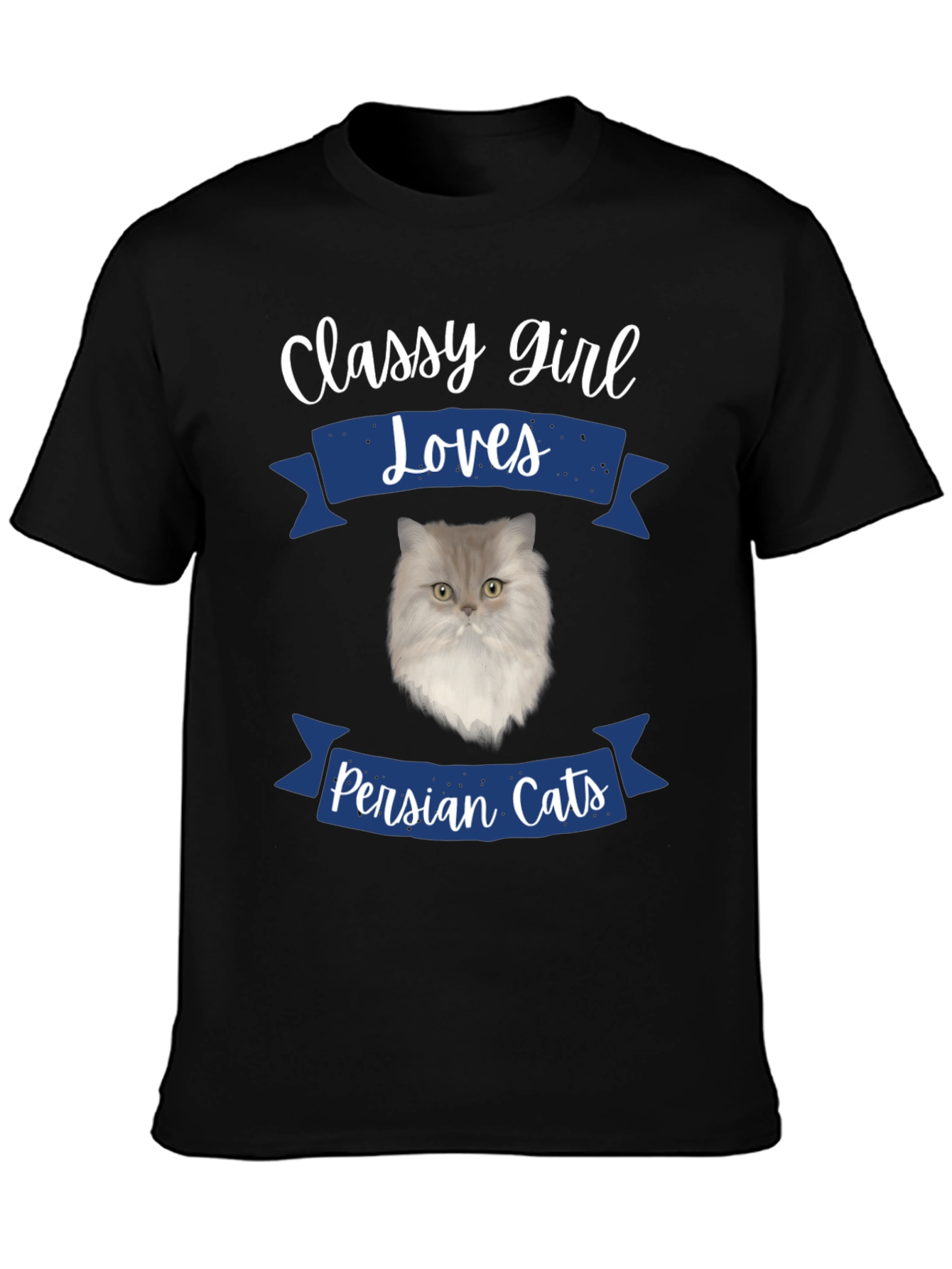 Classy Girl Loves Persian Cats T-Shirt