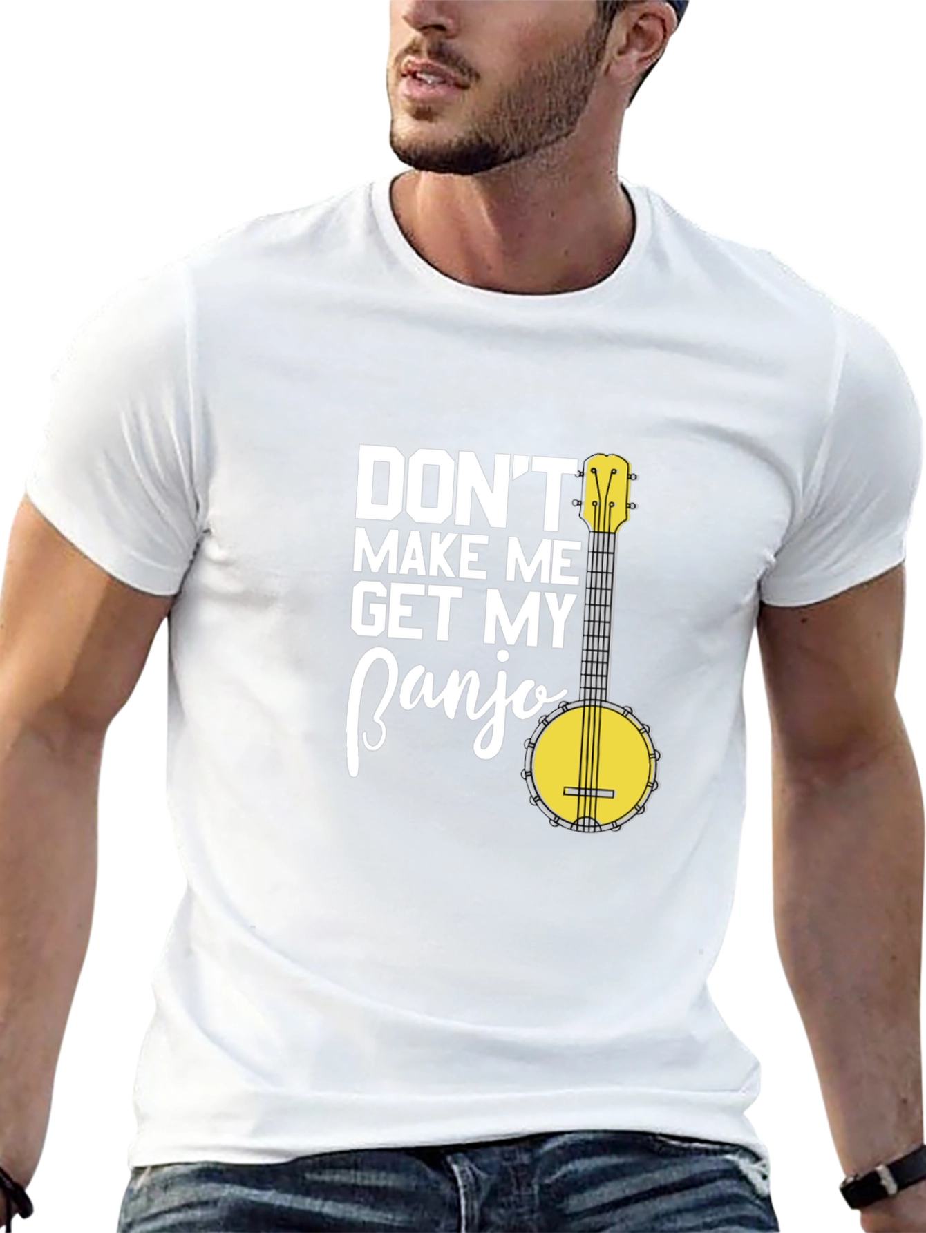 Dont Make Me Get My Banjo Graphic T-Shirt