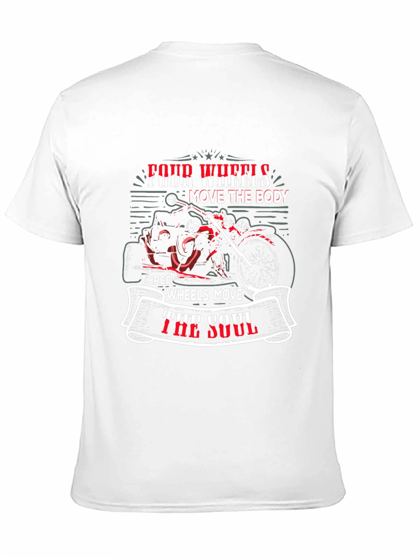 Motorcycle Soul T-Shirt: Three Wheels Move The Soul