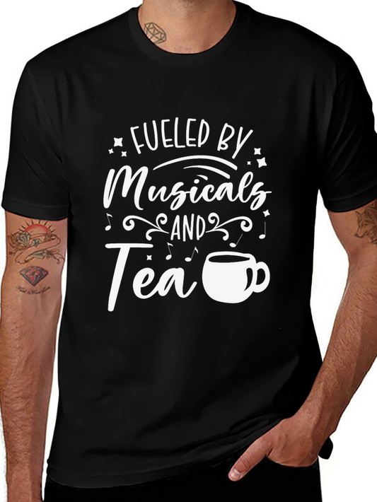 Fueled by Musicals & Tea T-Shirt