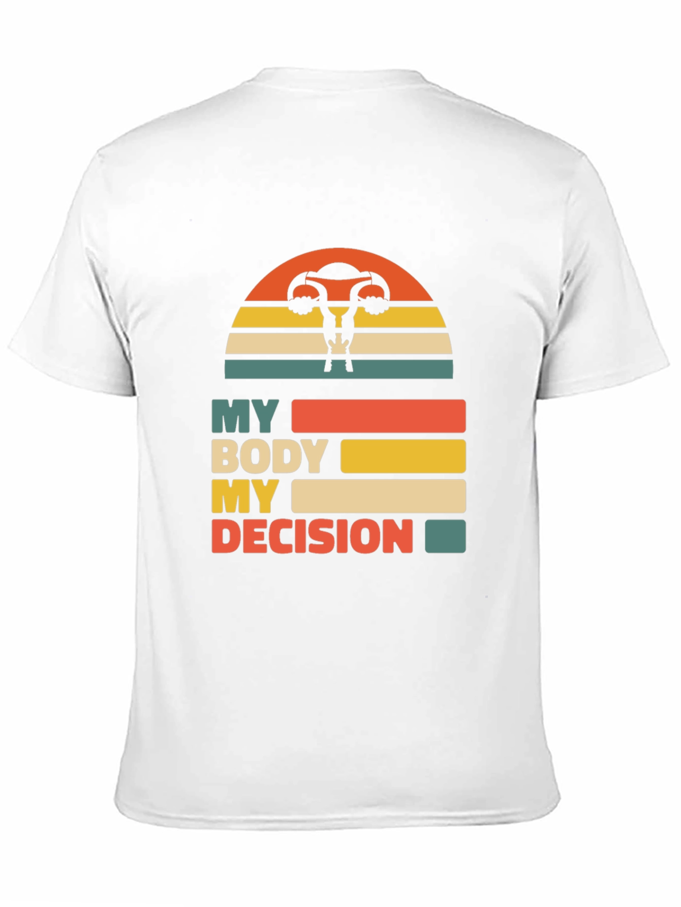 My Body My Decision Uterus T-Shirt
