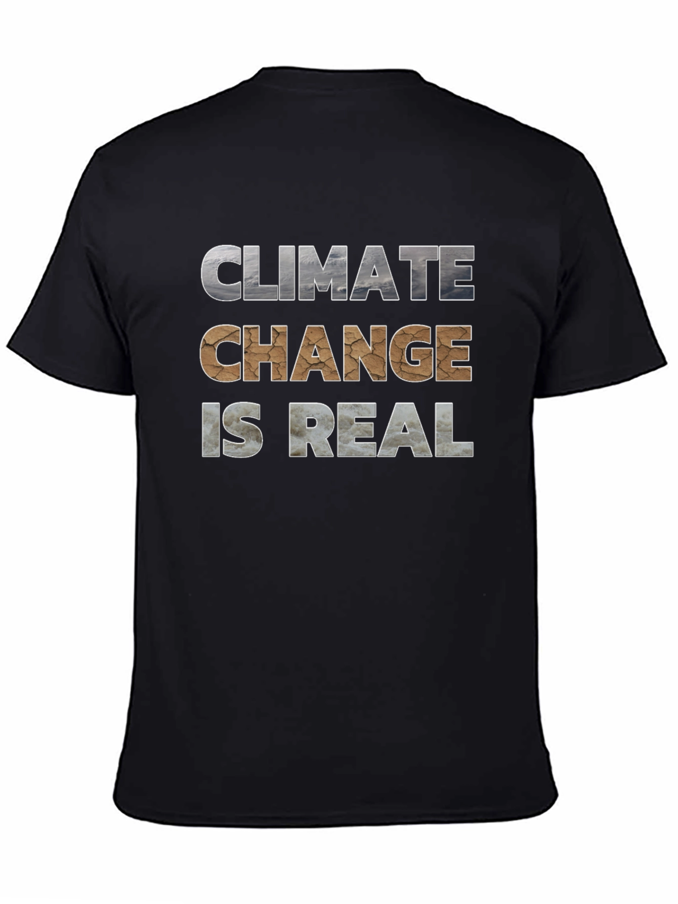 Climate Change is Real Graphic T-Shirt