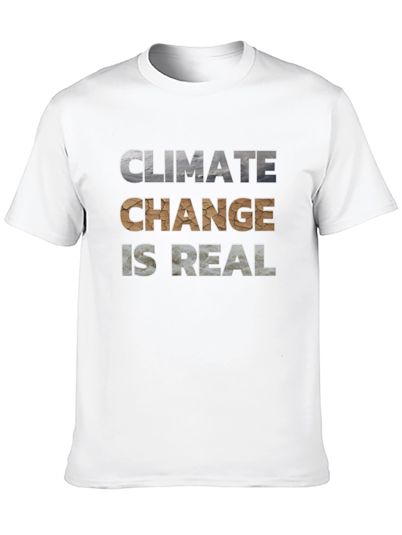 Climate Change is Real Graphic T-Shirt