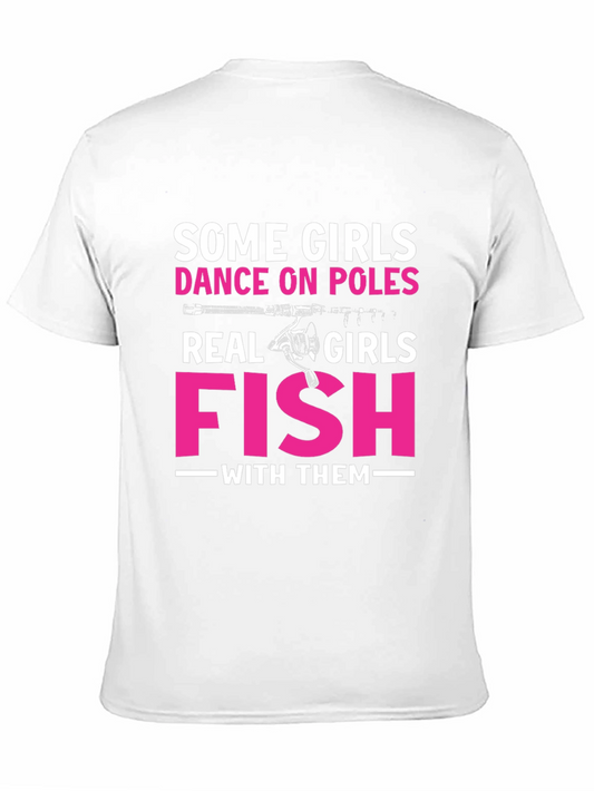 Fishing Girls T-Shirt - Dance on Poles Humor Tee