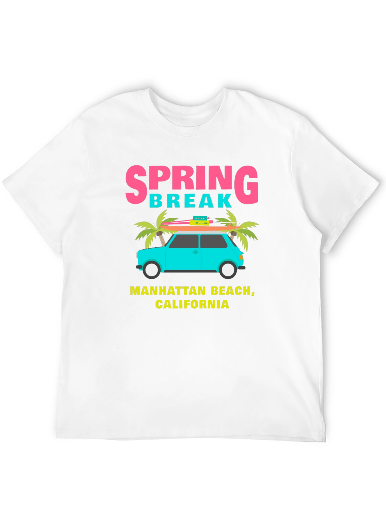 Spring Break Manhattan Beach T-Shirt