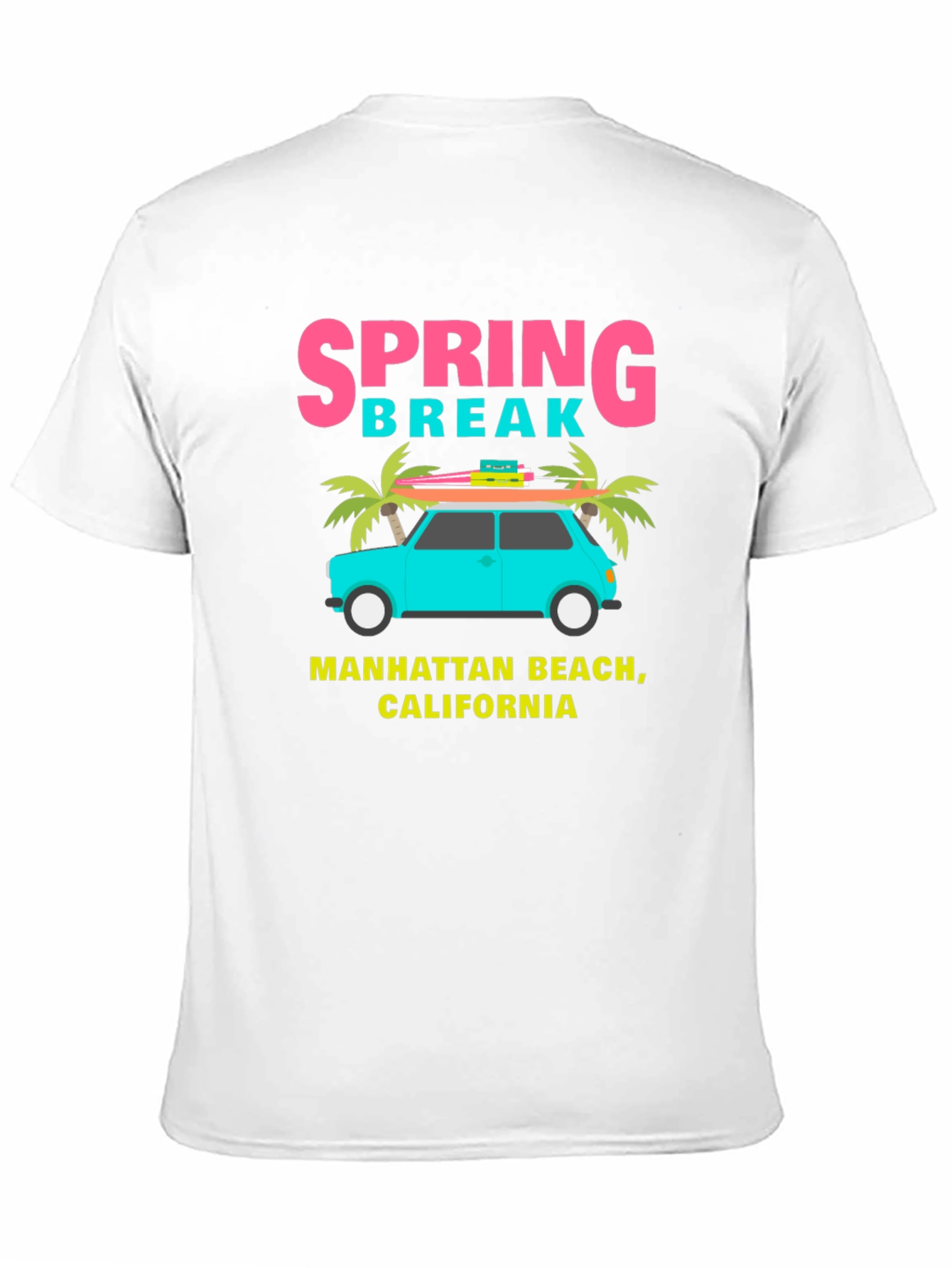 Spring Break Manhattan Beach T-Shirt