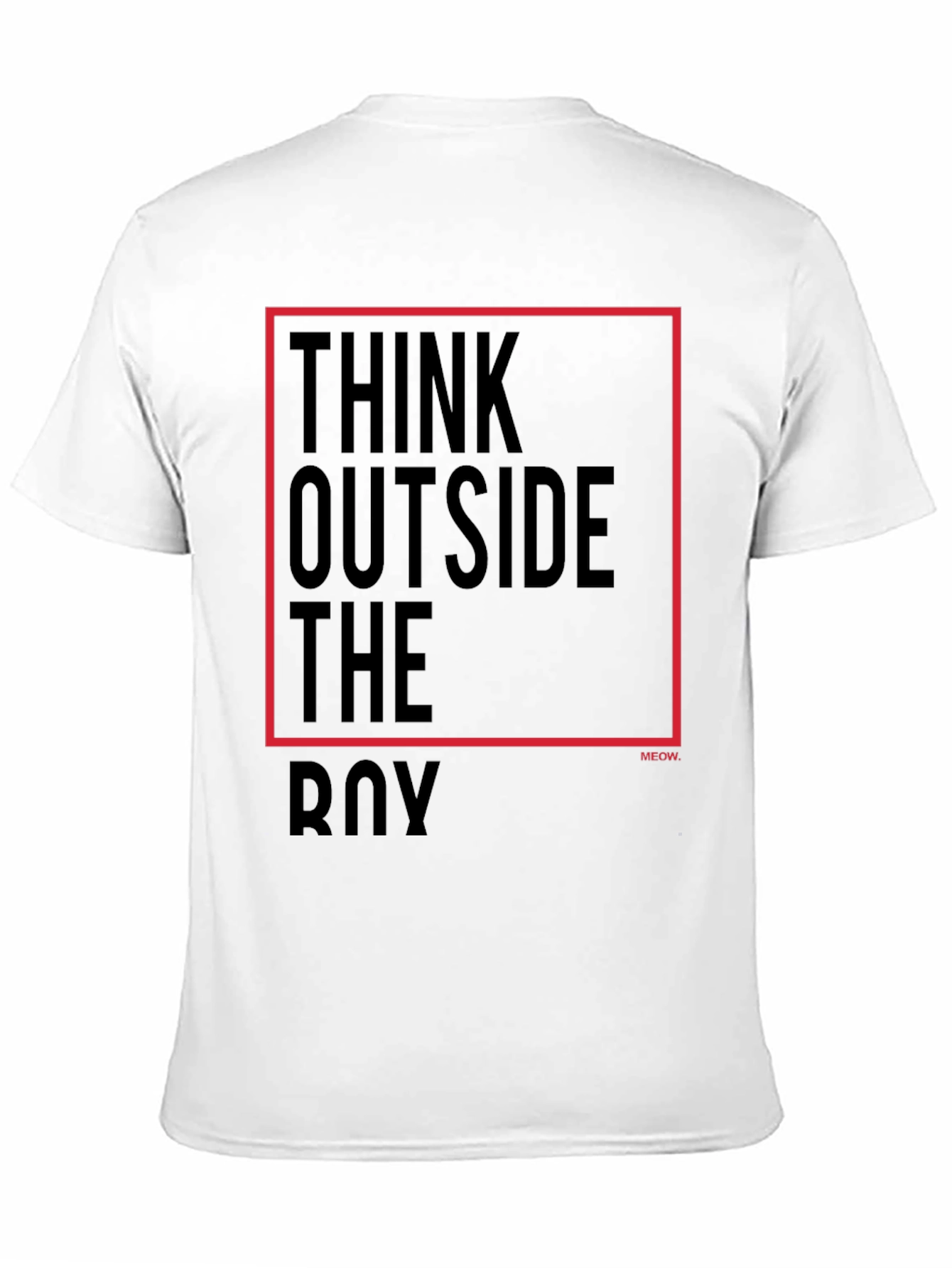 Think Outside The Box T-Shirt - Unisex