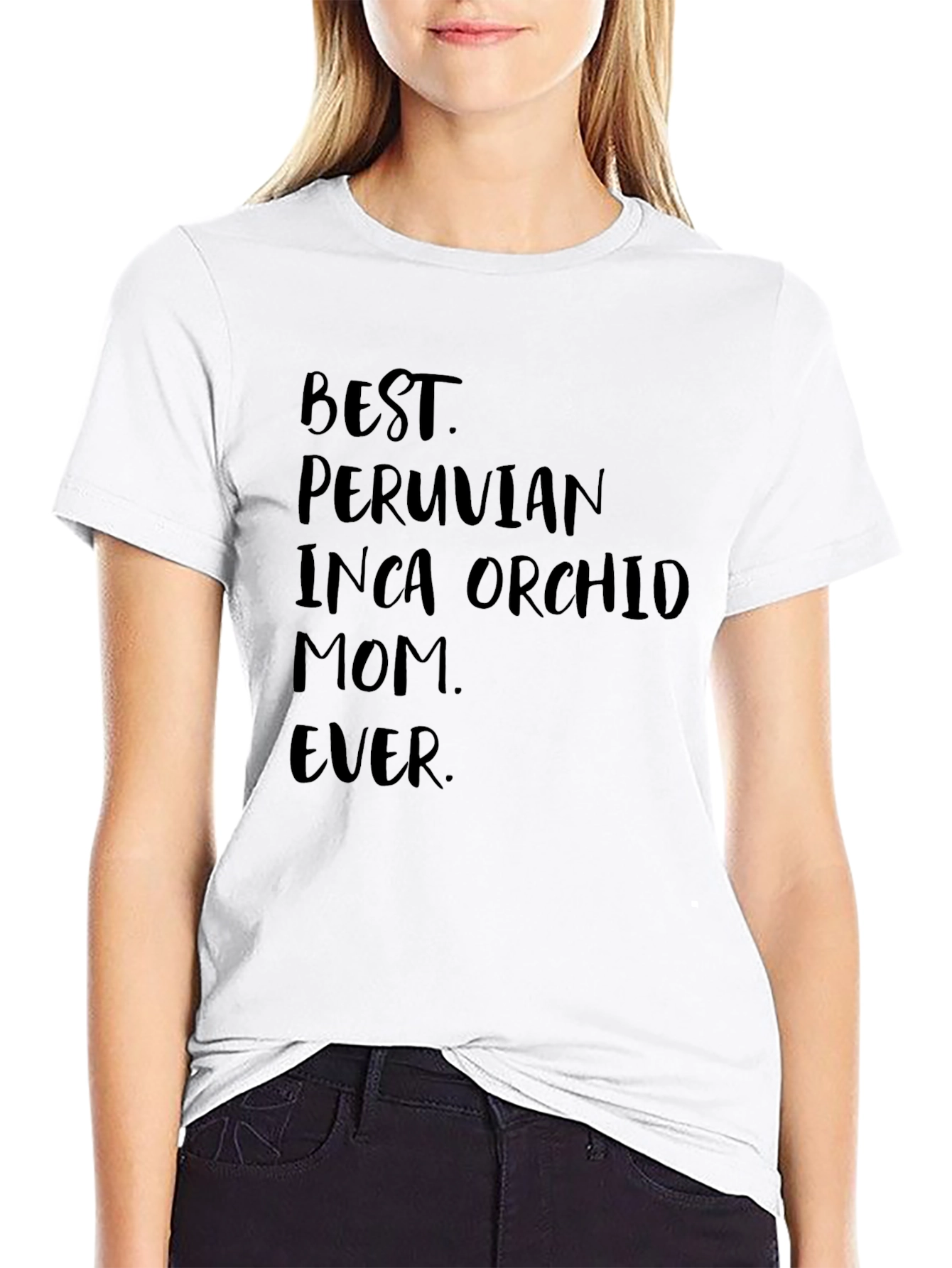 Best Peruvian Inca Orchid Mom Ever Black T-Shirt