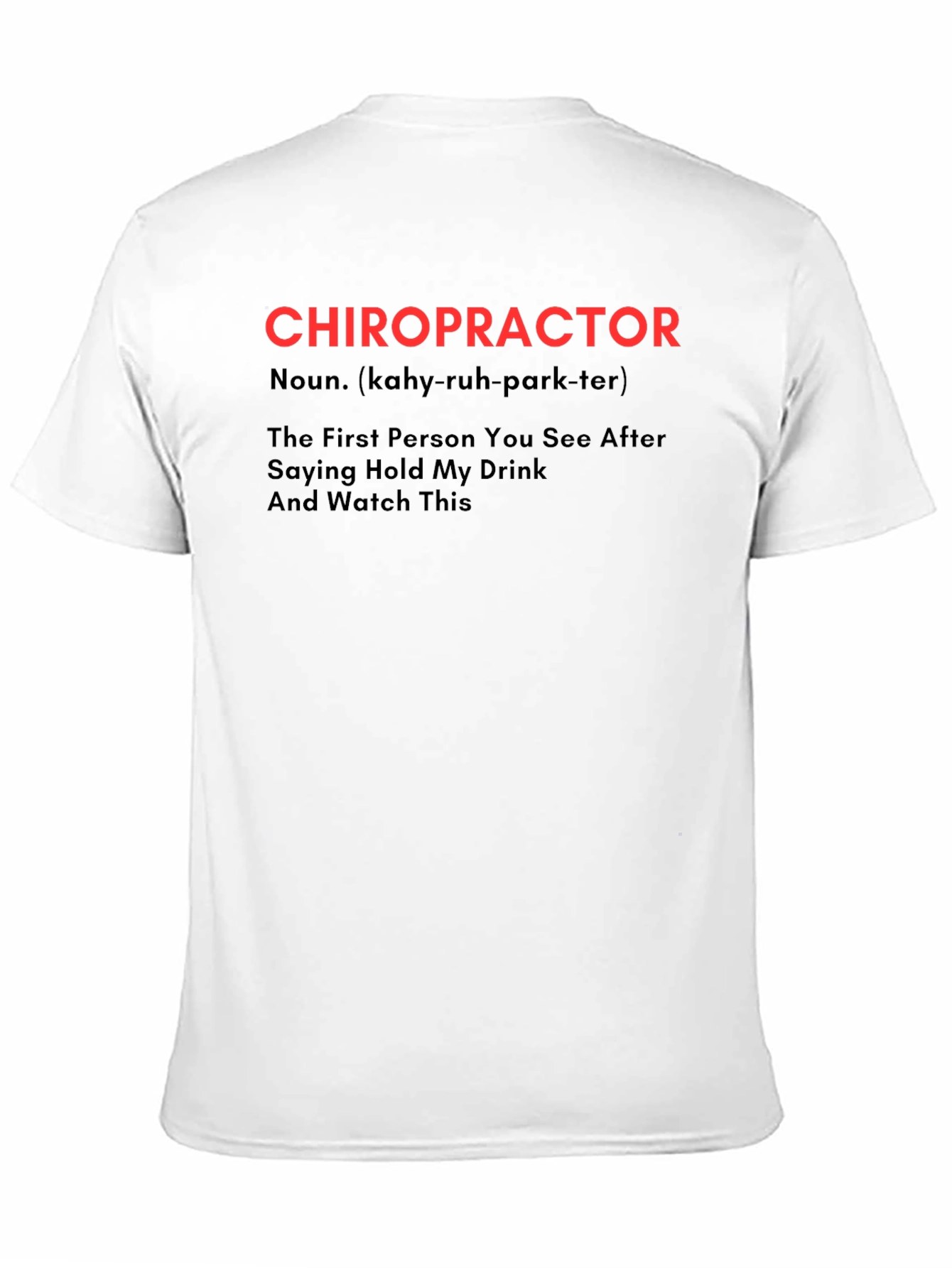 Chiropractor Definition T-Shirt