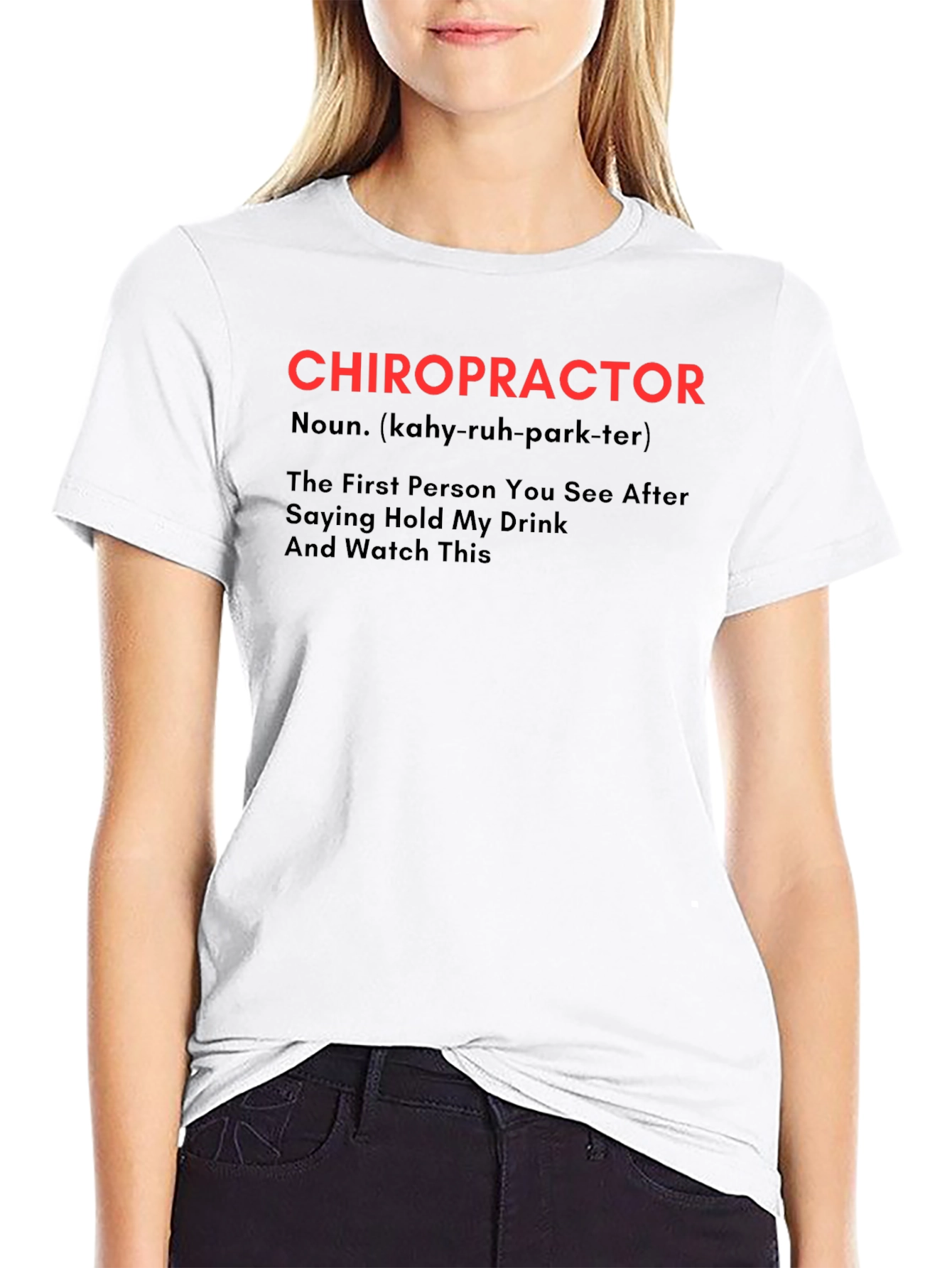 Chiropractor Definition T-Shirt