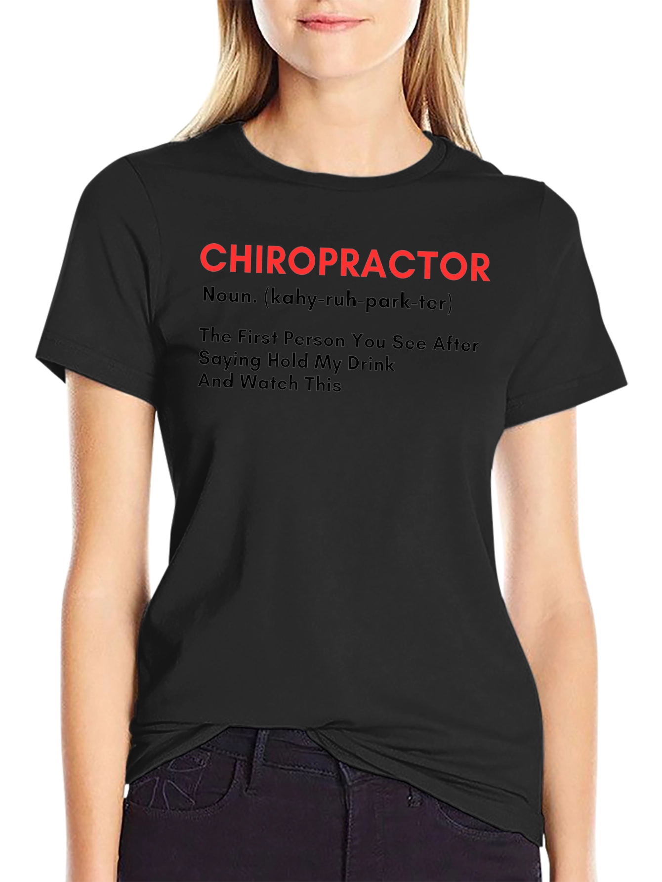 Chiropractor Definition T-Shirt