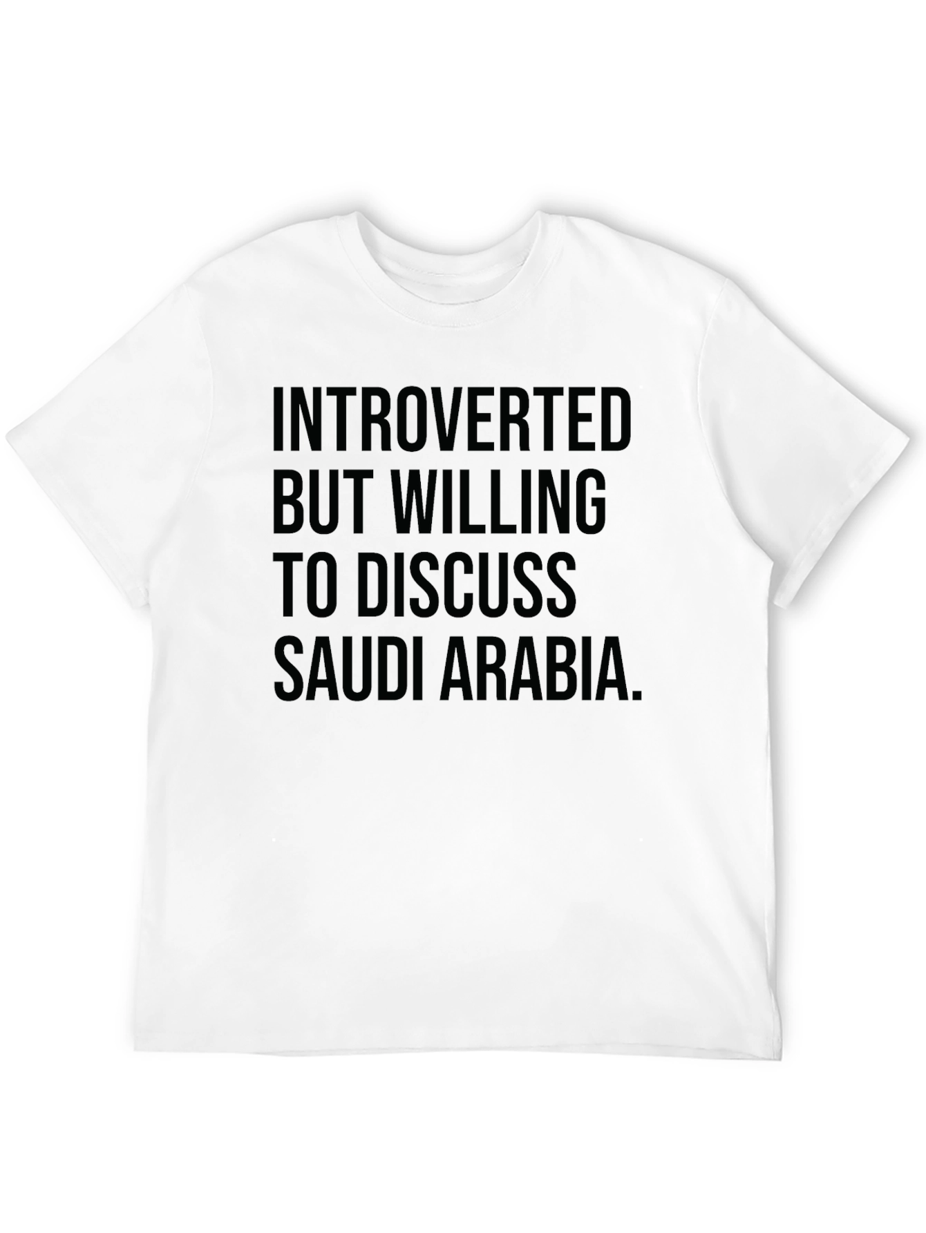 Introverted Saudi Arabia Discussion T-Shirt