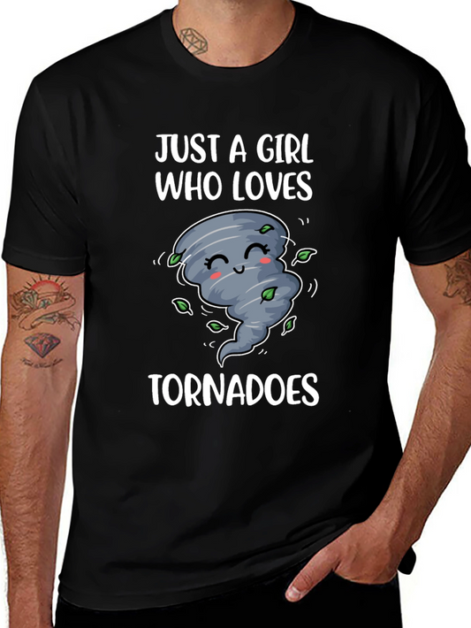 Cute Tornado Graphic Tee - Just A Girl Who Loves Tornadoes